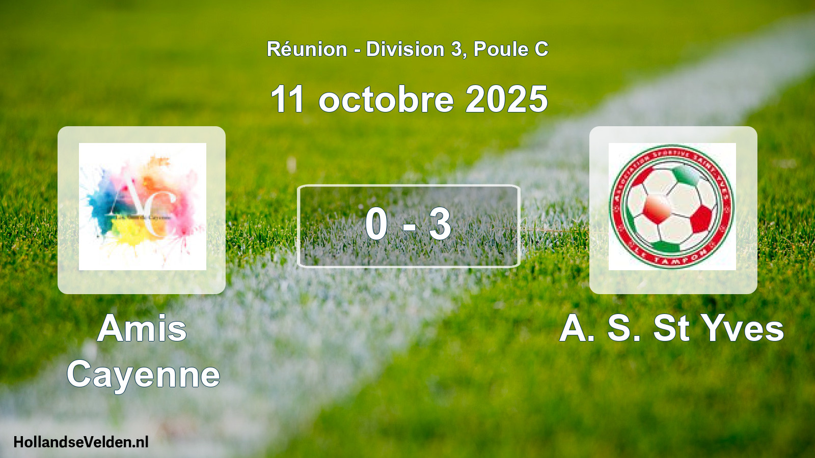 Match joué: Amis Cayenne - A. S. St Yves 0 - 3 (11 octobre 2025)