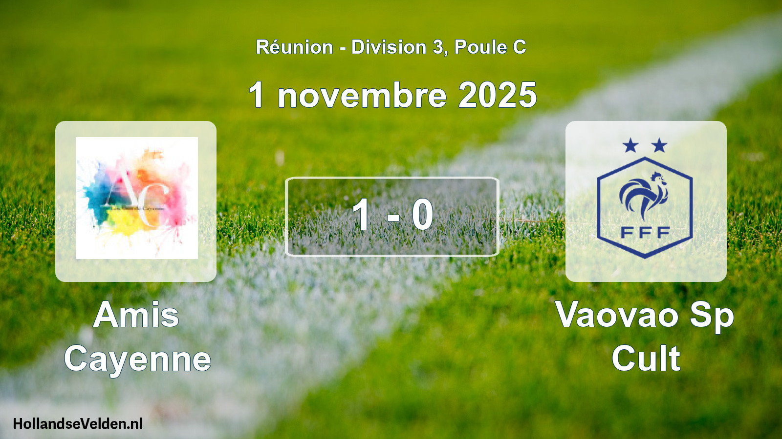 Total number of matches played: Amis Cayenne - Vaovao Sp Cult 1 - 0 (1 November 2025)