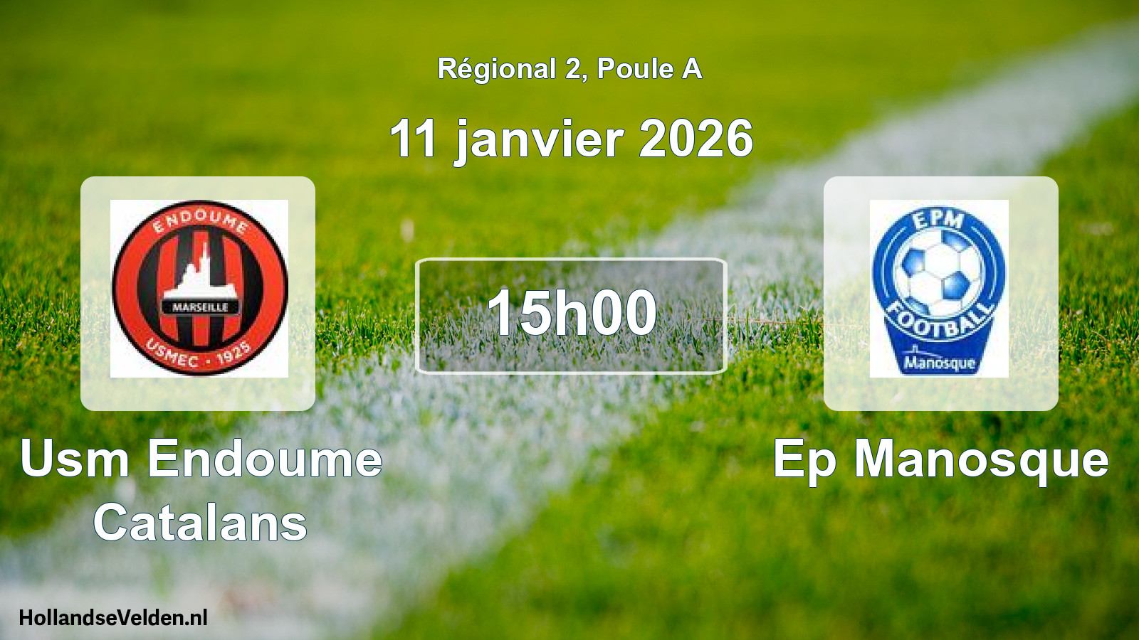 Geplande wedstrijd: Usm Endoume Catalans - Ep Manosque (11 janvier 2026)
