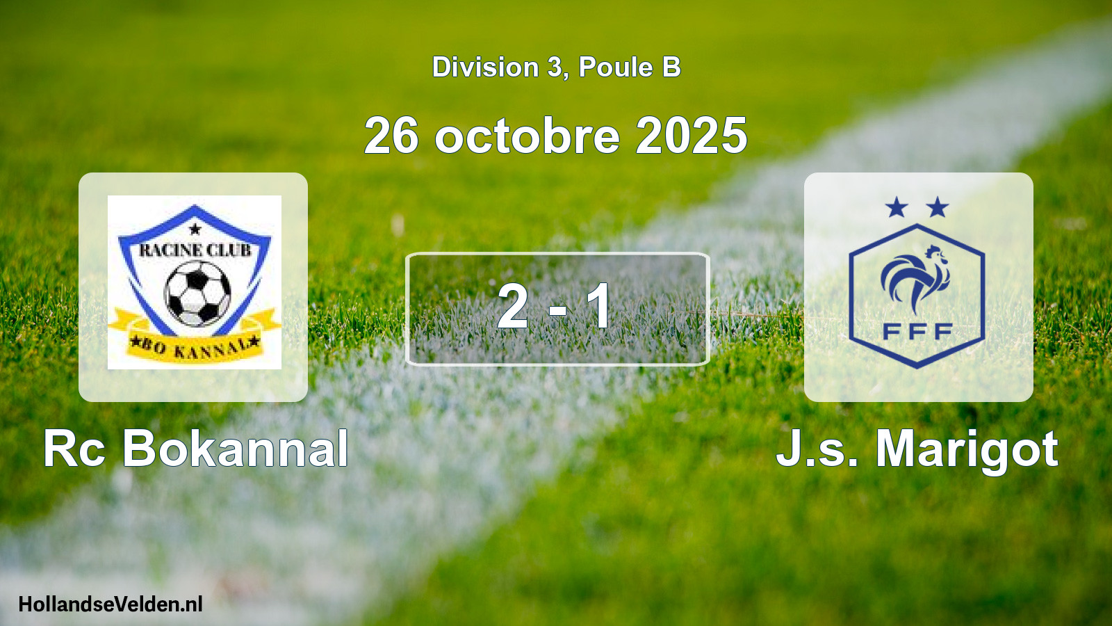 Total number of matches played: Rc Bokannal - J.s. Marigot 2 - 1 (26 October 2025)