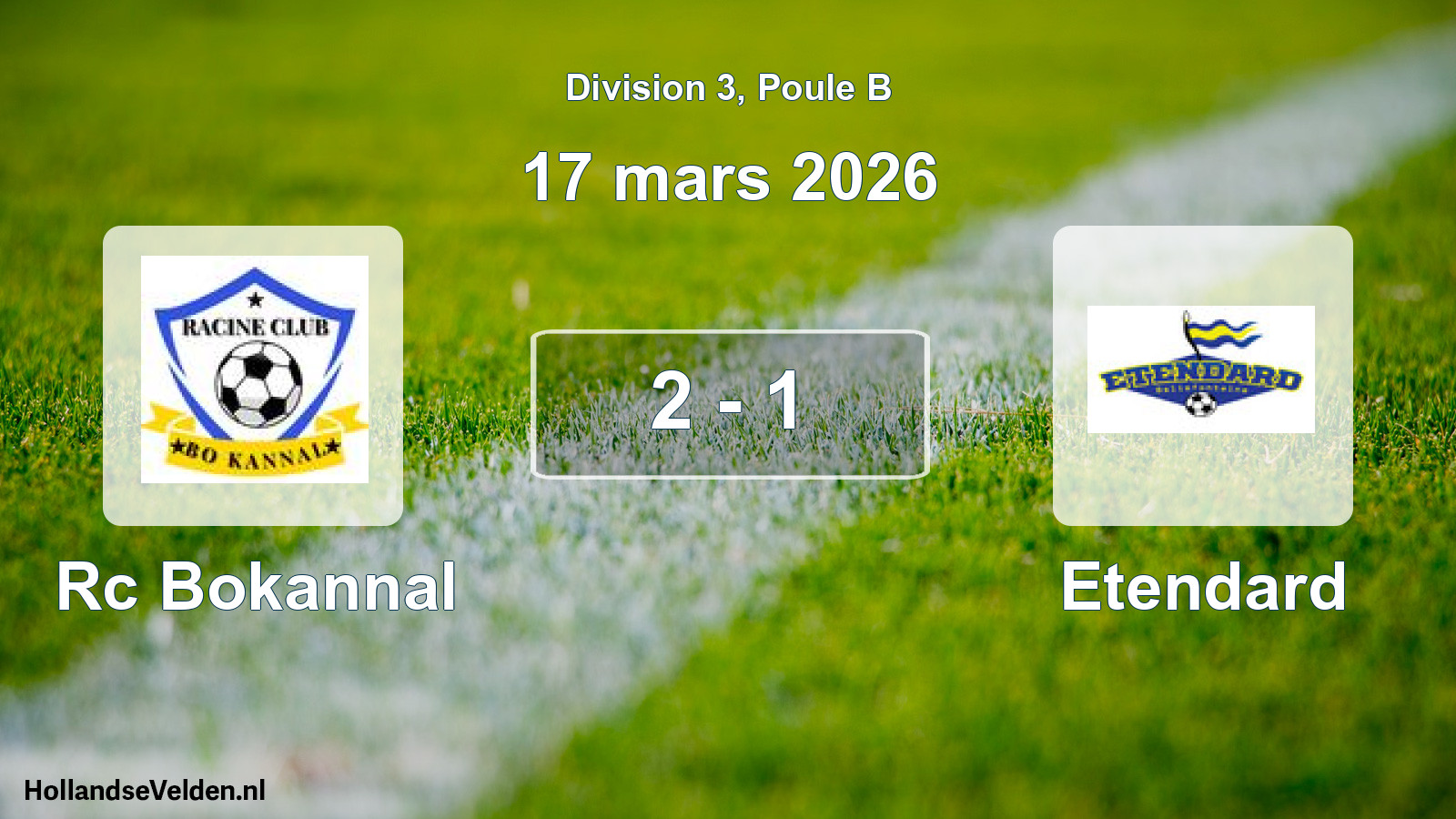 Match joué: Rc Bokannal - Etendard 2 - 1 (17 mars 2026)