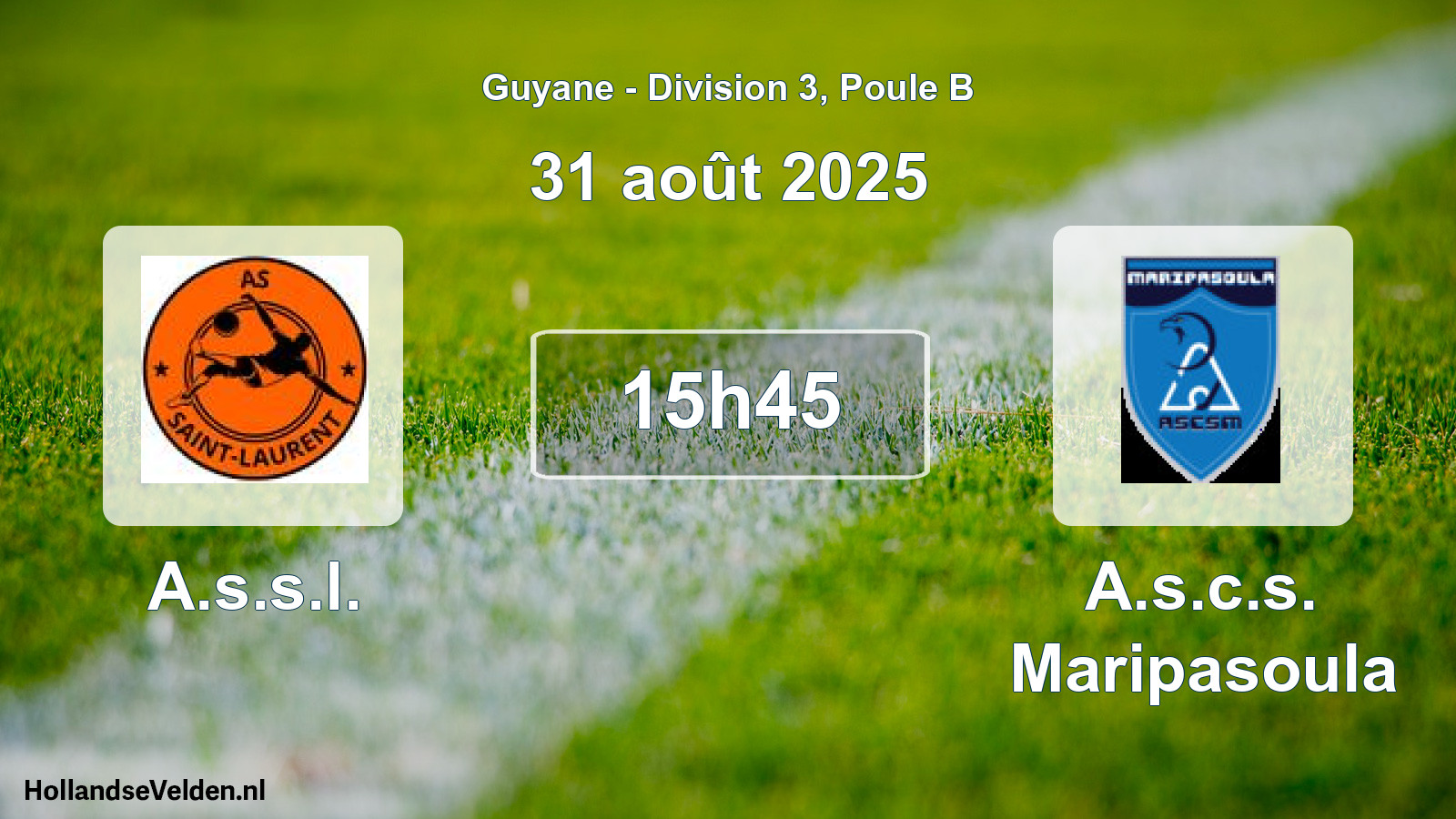 Scheduled Match: A.s.s.l. - A.s.c.s. Maripasoula (31 August 2025)