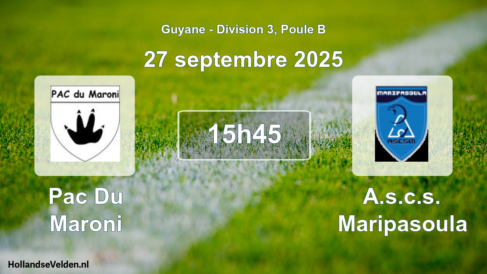 Geplande wedstrijd: Pac Du Maroni - A.s.c.s. Maripasoula (27 september 2025)