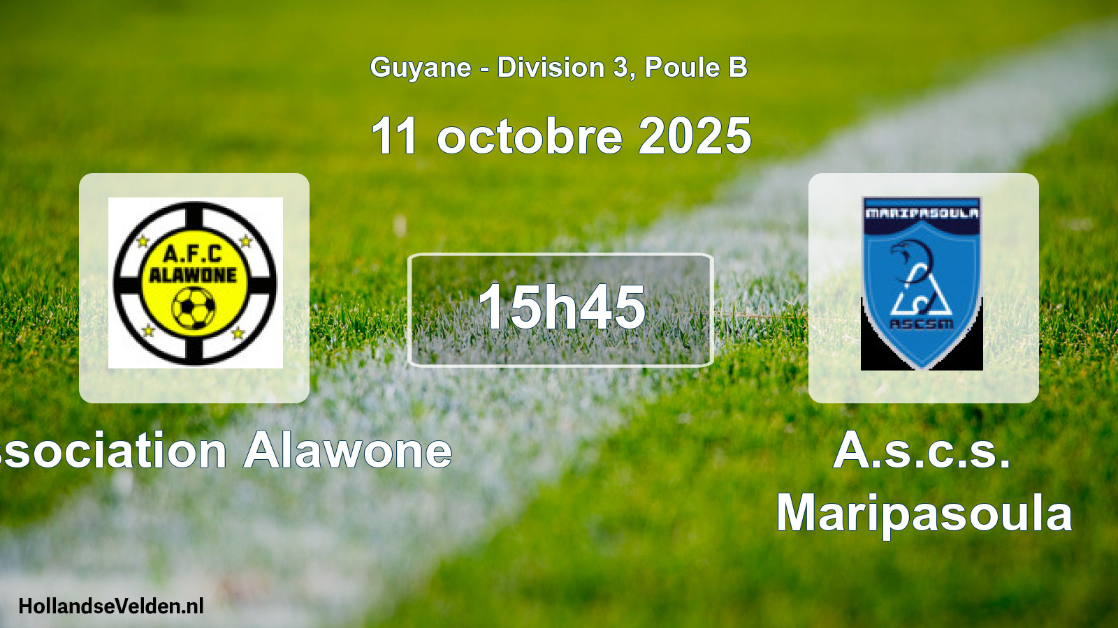 Match programmé: Association Alawone - A.s.c.s. Maripasoula (11 octobre 2025)