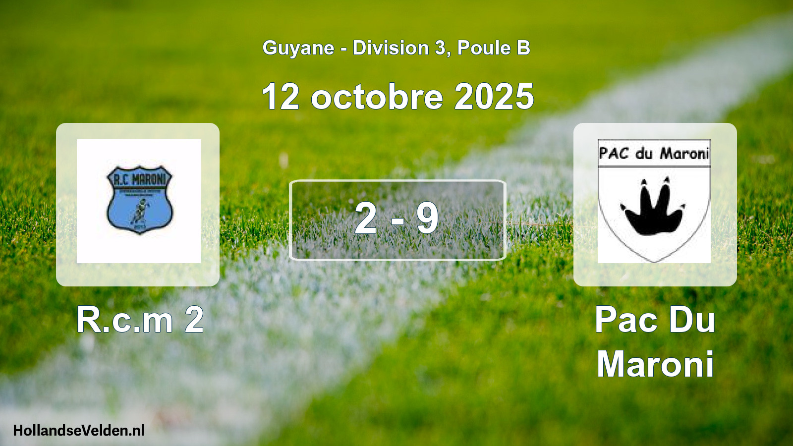Gespeelde wedstrijd: R.c.m 2 - Pac Du Maroni 2 - 9 (12 oktober 2025)