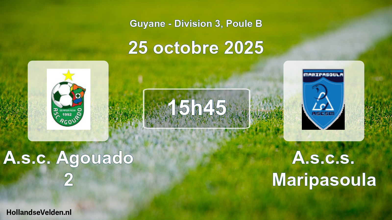 Match programmé: A.s.c. Agouado 2 - A.s.c.s. Maripasoula (25 octobre 2025)