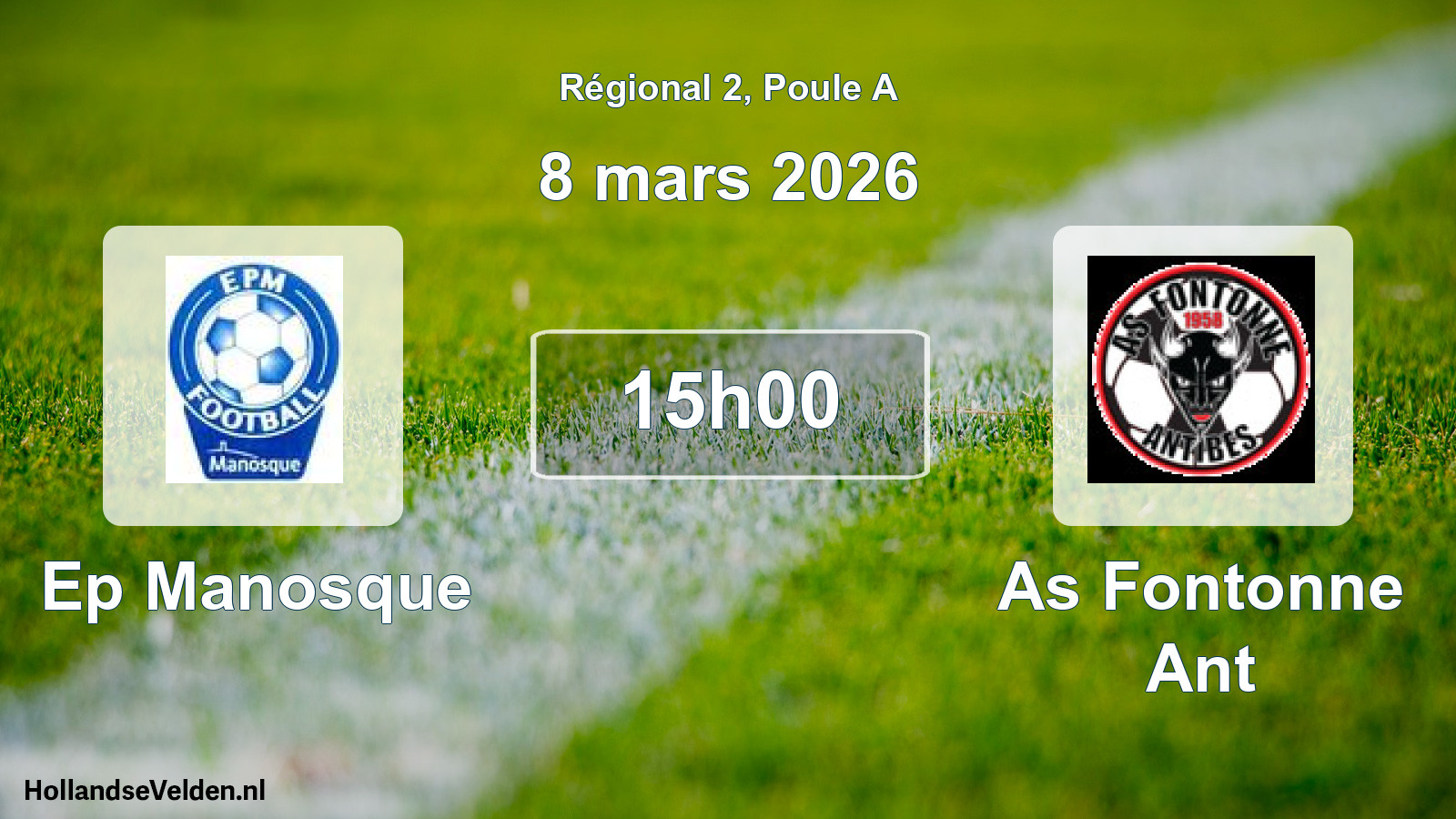 Scheduled Match: Ep Manosque - As Fontonne Ant (8 March 2026)