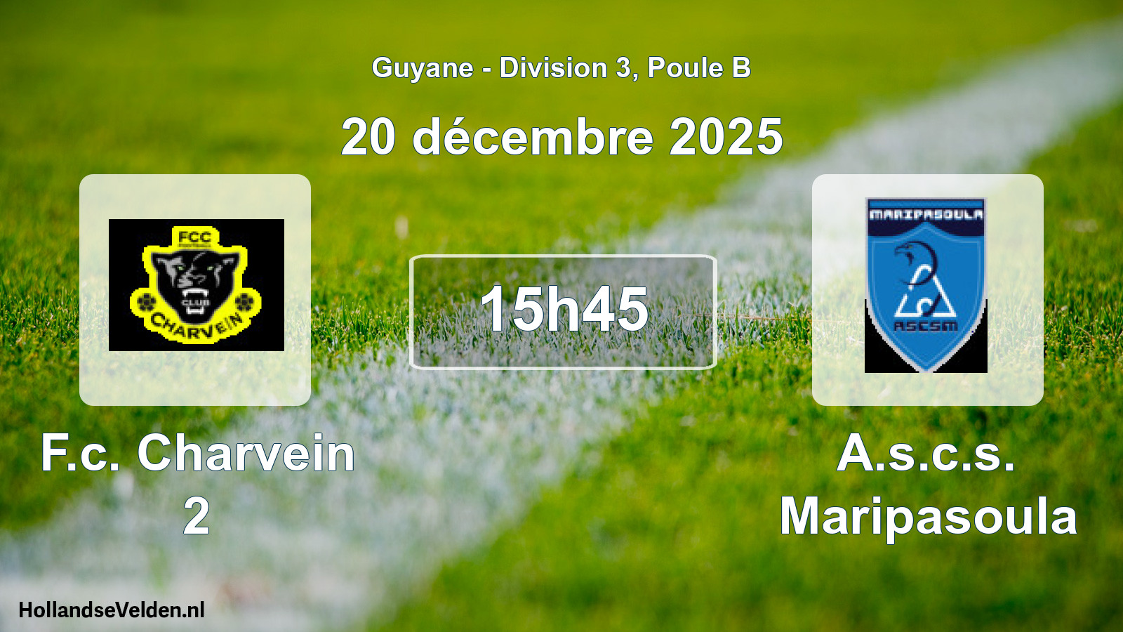 Match programmé: F.c. Charvein 2 - A.s.c.s. Maripasoula (20 décembre 2025)