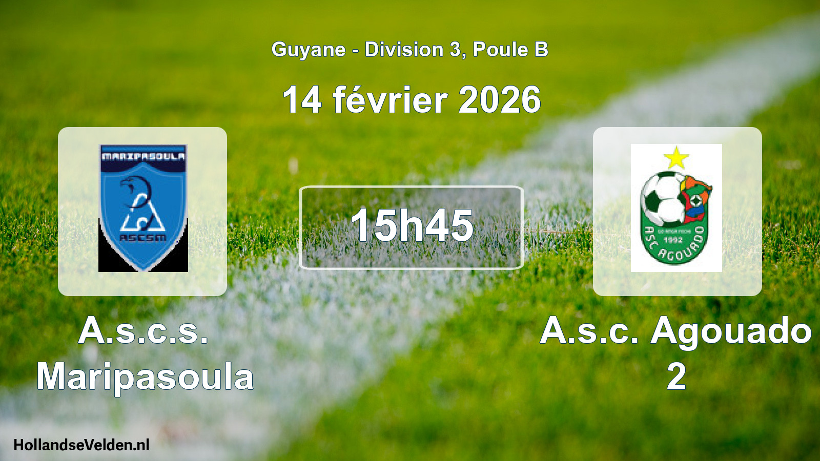 Scheduled Match: A.s.c.s. Maripasoula - A.s.c. Agouado 2 (14 February 2026)