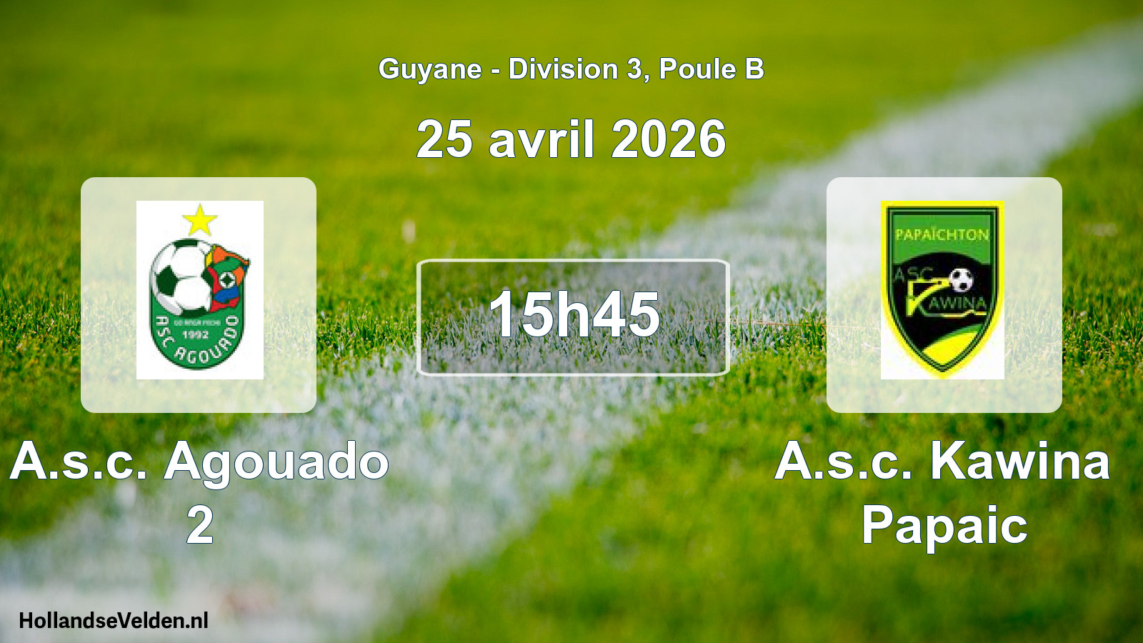 Match programmé: A.s.c. Agouado 2 - A.s.c. Kawina Papaic (25 avril 2026)