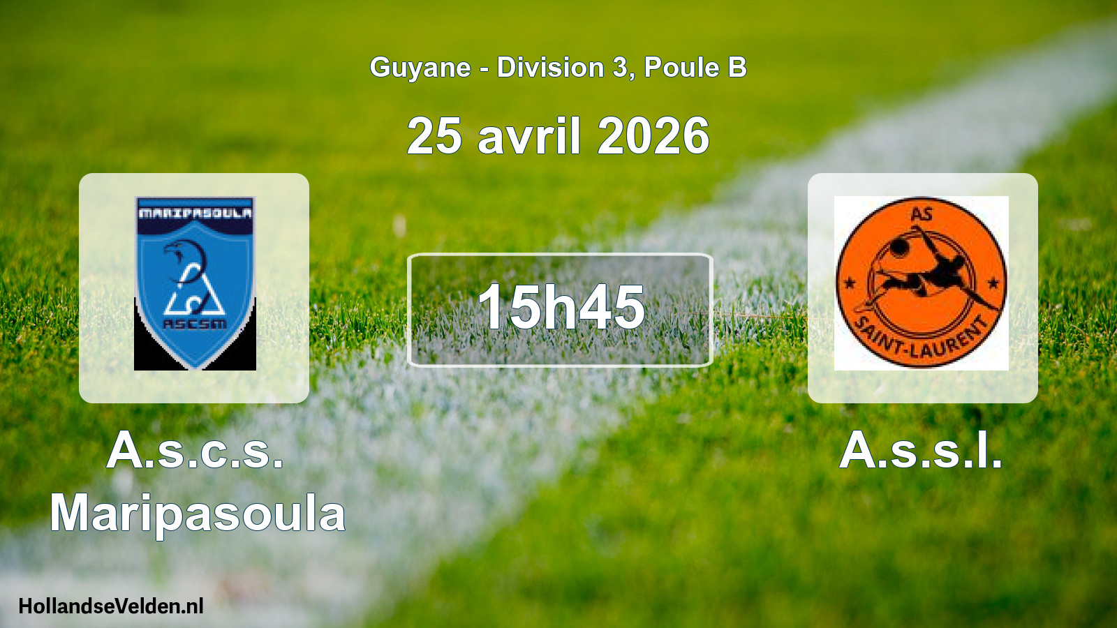 Scheduled Match: A.s.c.s. Maripasoula - A.s.s.l. (25 April 2026)