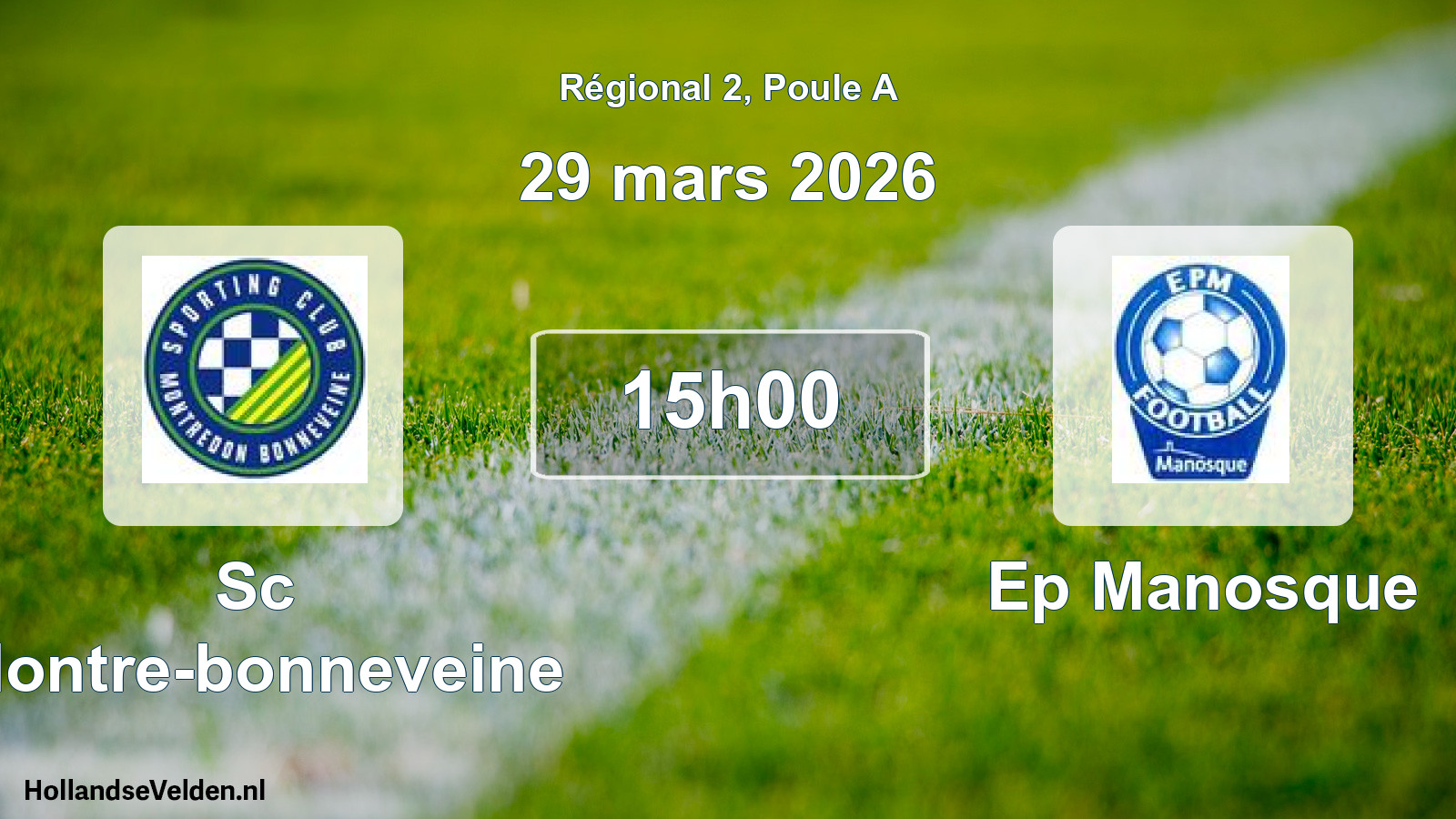 Geplande wedstrijd: Sc Montre-bonneveine - Ep Manosque (29 maart 2026)