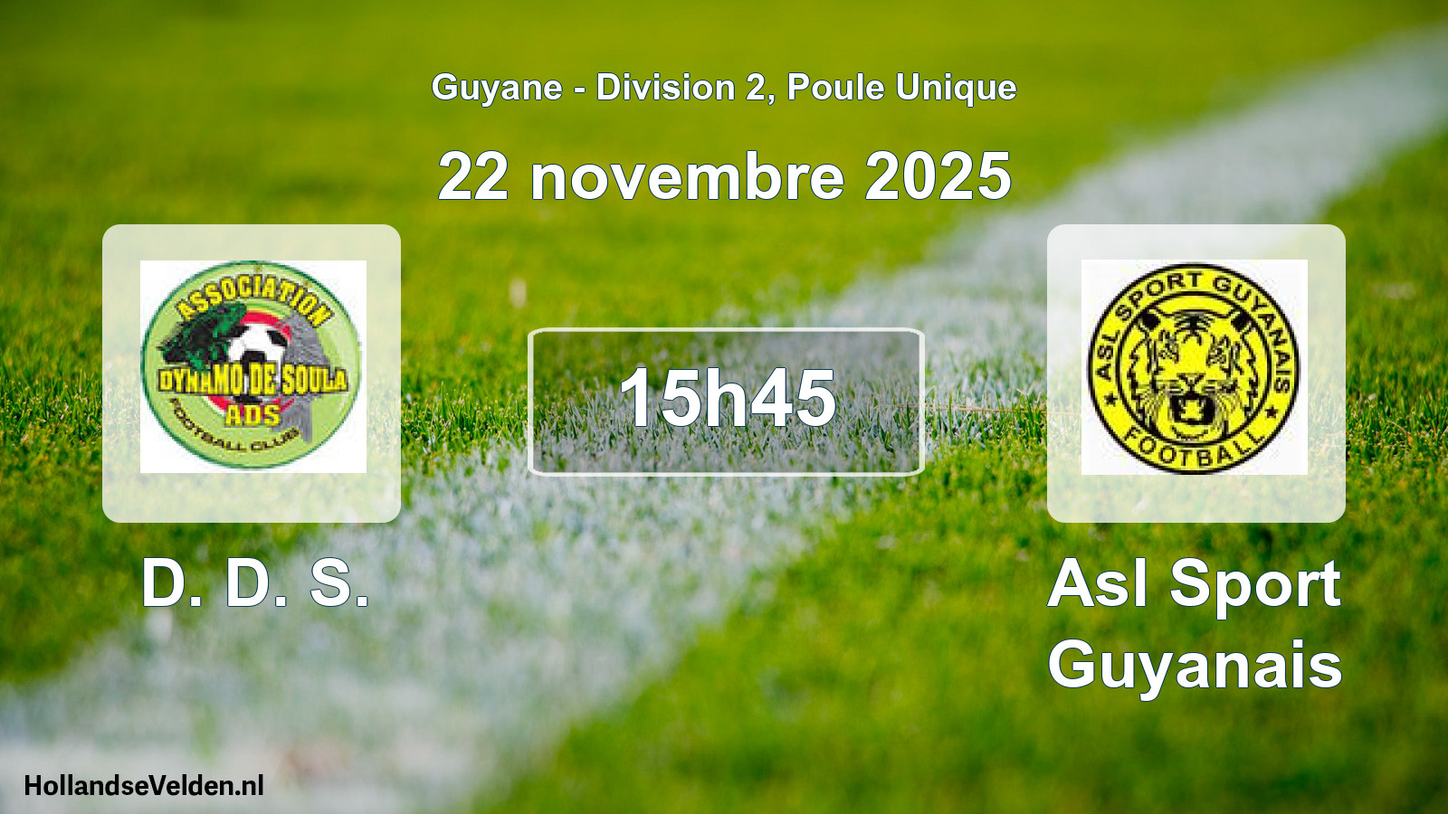 Match programmé: D. D. S. - Asl Sport Guyanais (22 novembre 2025)