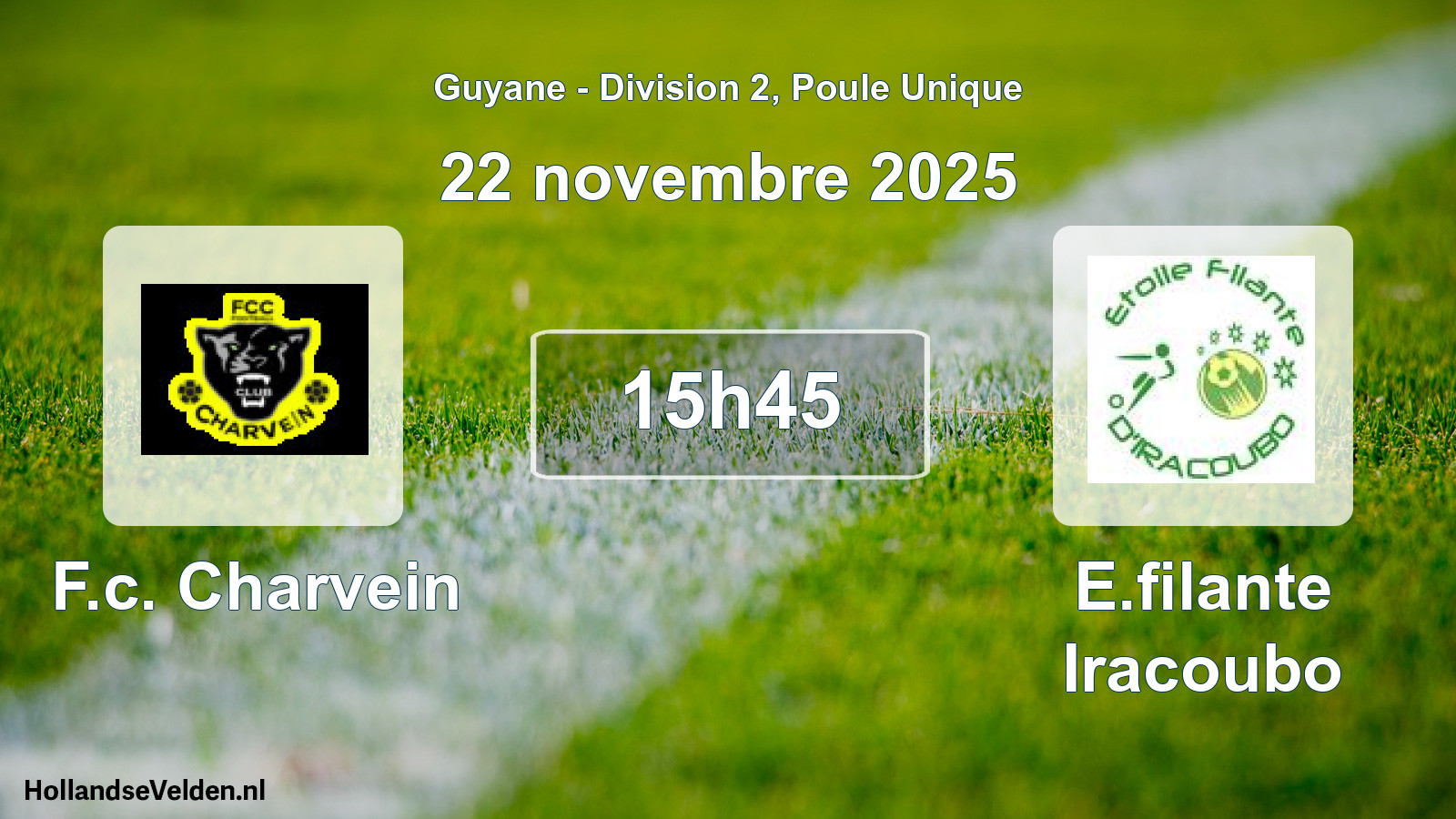 Scheduled Match: F.c. Charvein - E.filante Iracoubo (22 November 2025)