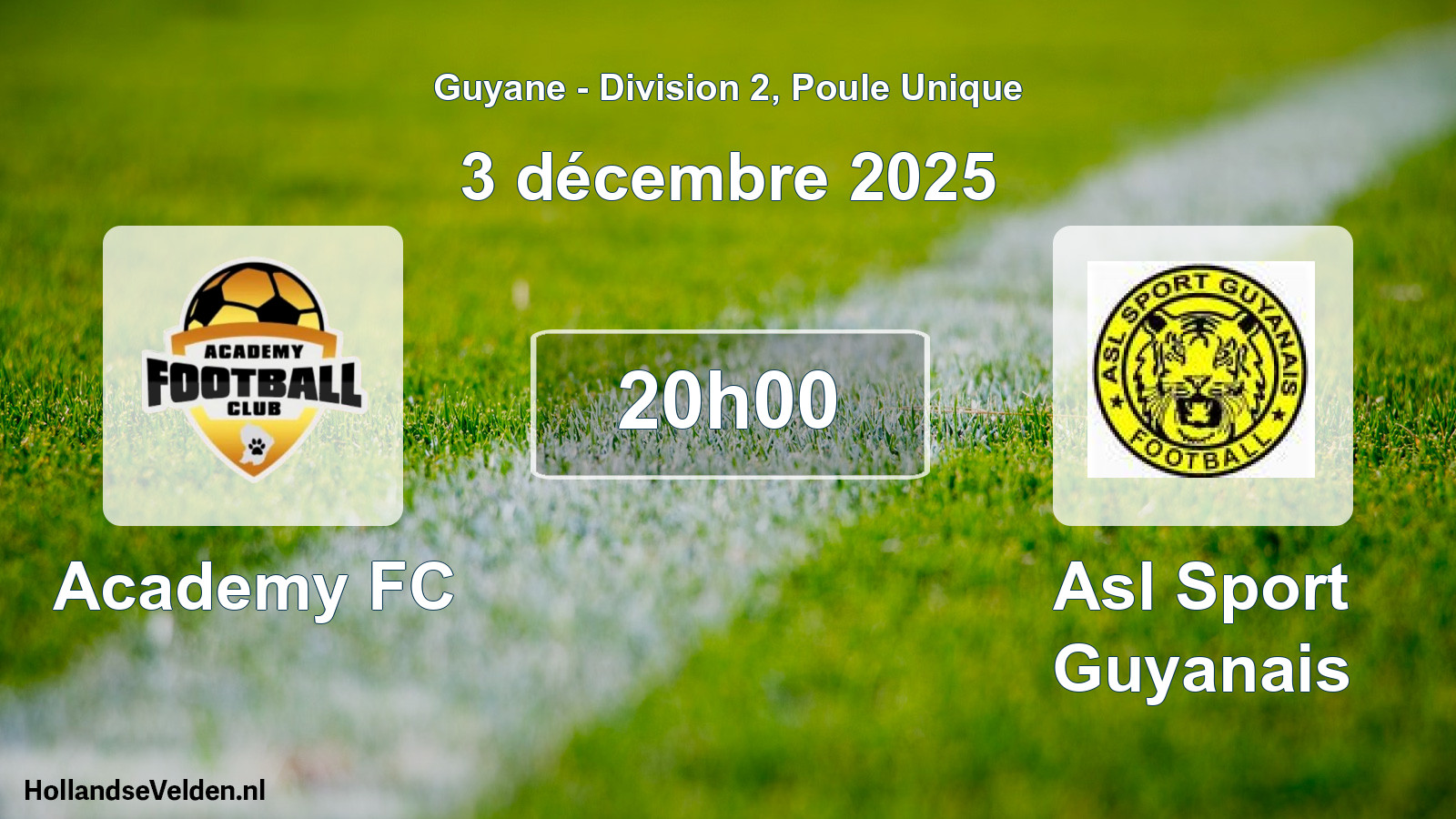 Match programmé: Academy FC - Asl Sport Guyanais (3 décembre 2025)