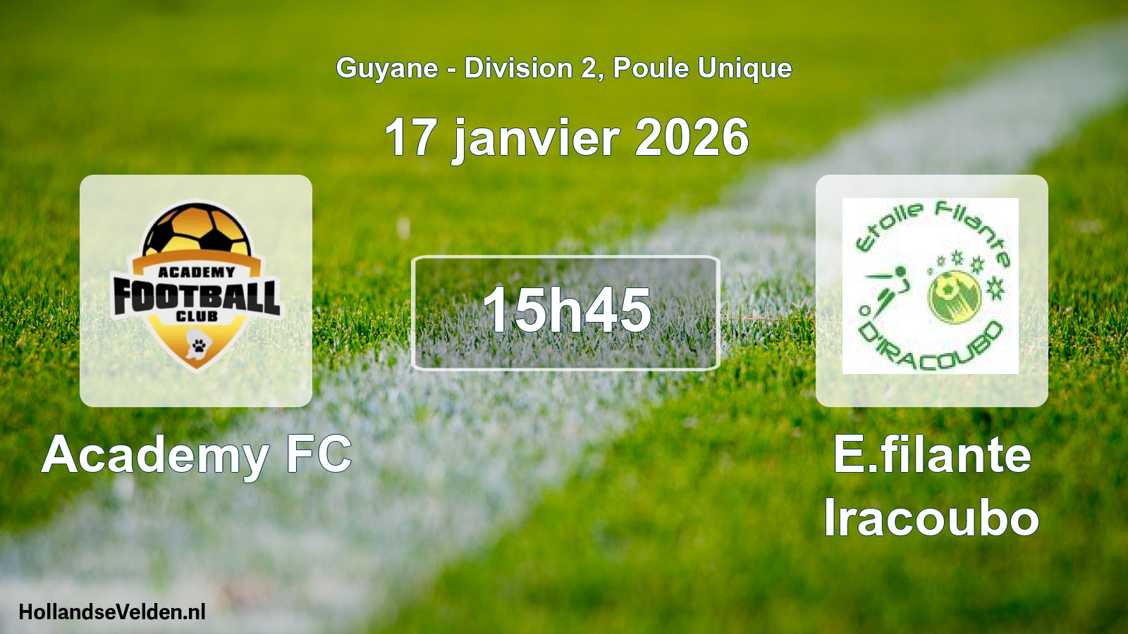 Match programmé: Academy FC - E.filante Iracoubo (17 janvier 2026)