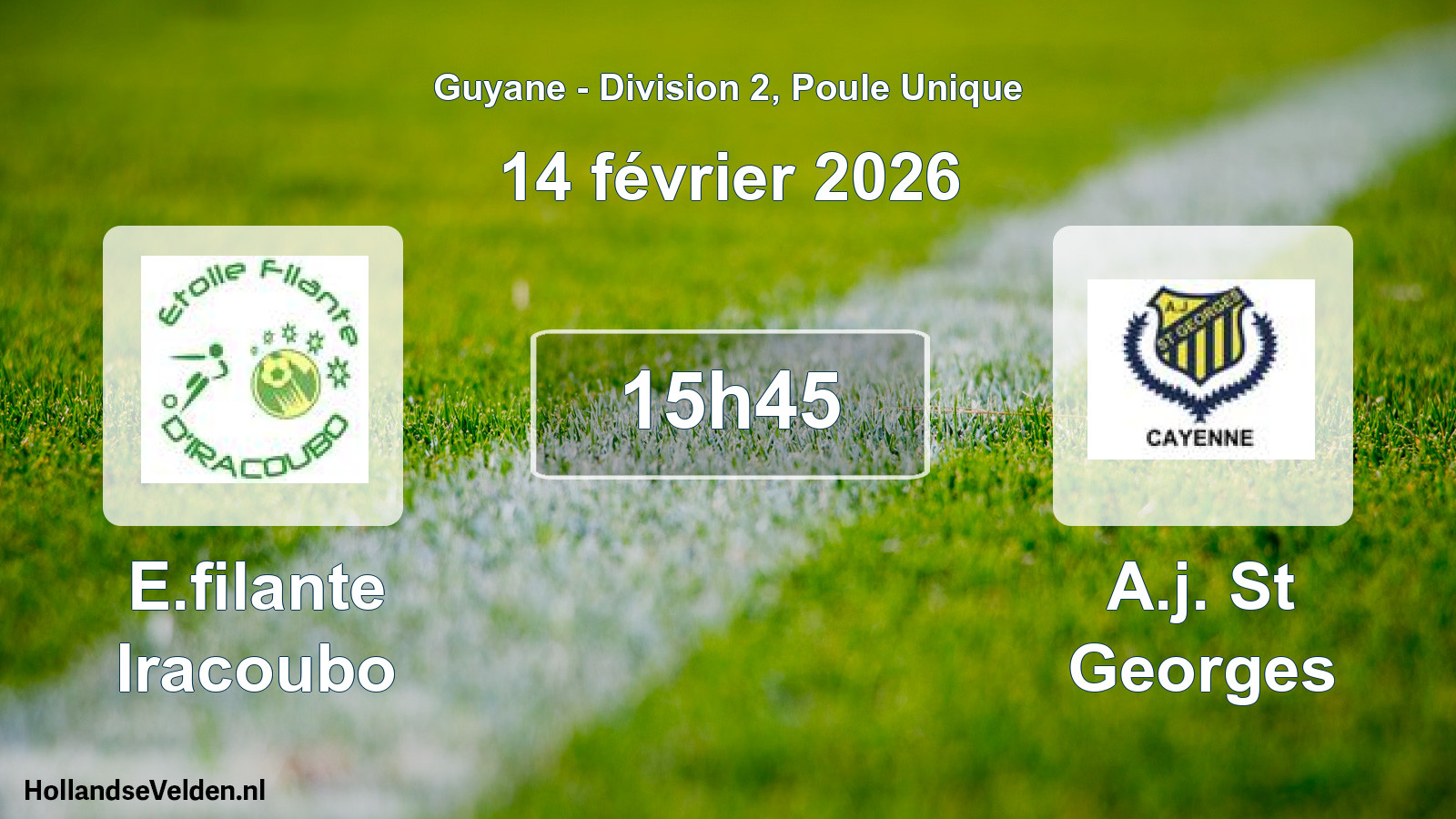Match programmé: E.filante Iracoubo - A.j. St Georges (14 février 2026)