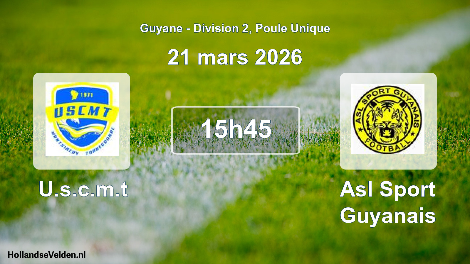 Match programmé: U.s.c.m.t - Asl Sport Guyanais (21 mars 2026)
