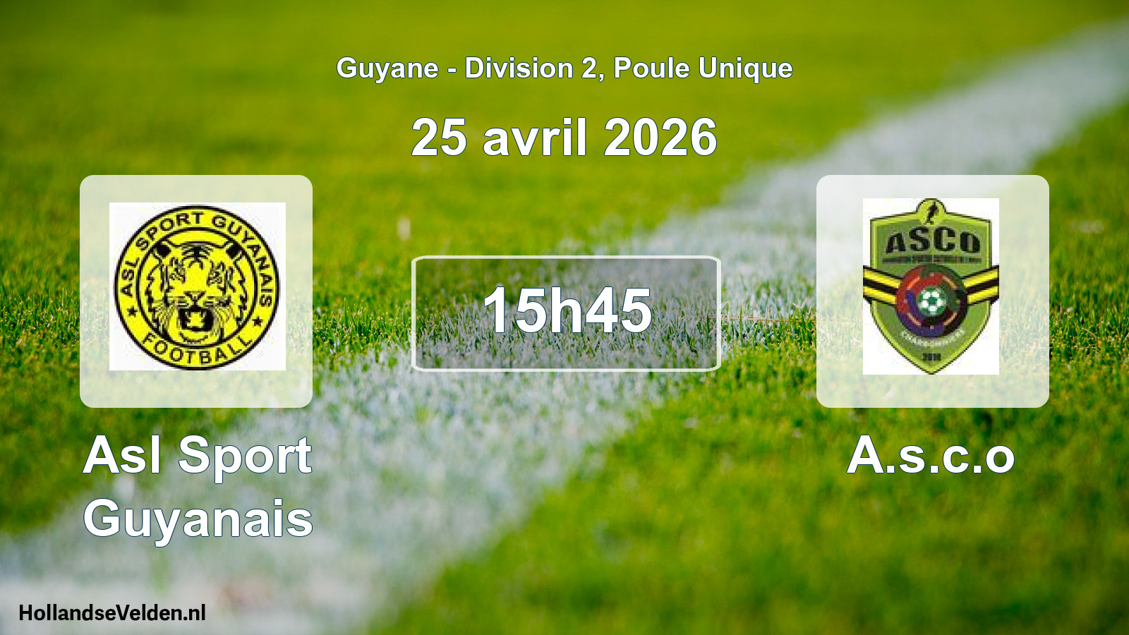 Geplande wedstrijd: Asl Sport Guyanais - A.s.c.o (25 april 2026)