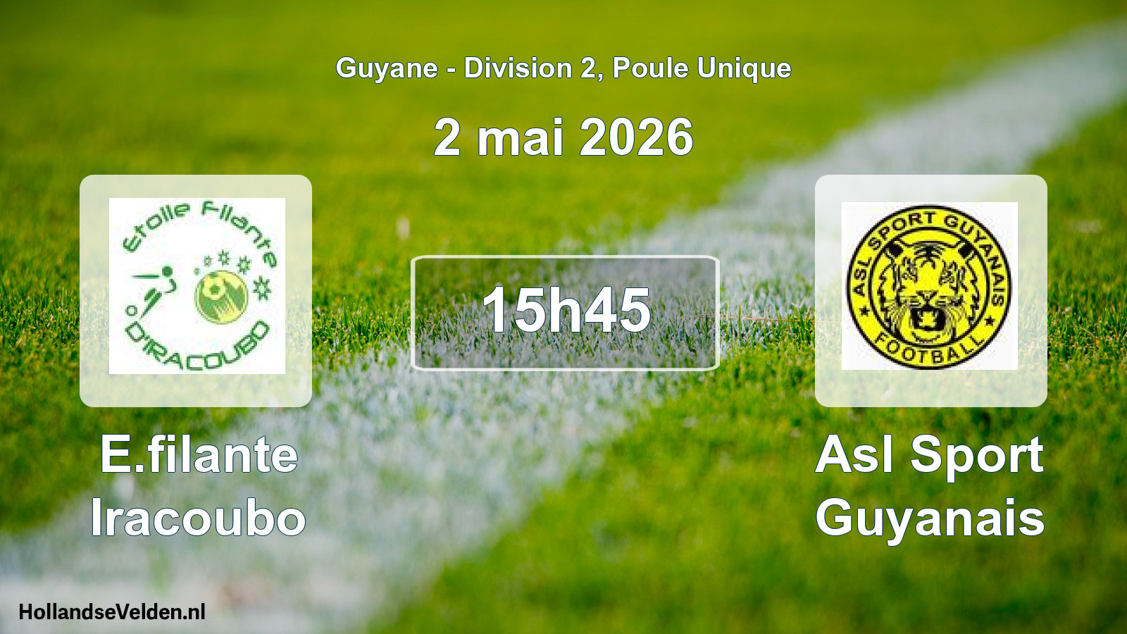 Scheduled Match: E.filante Iracoubo - Asl Sport Guyanais (2 May 2026)