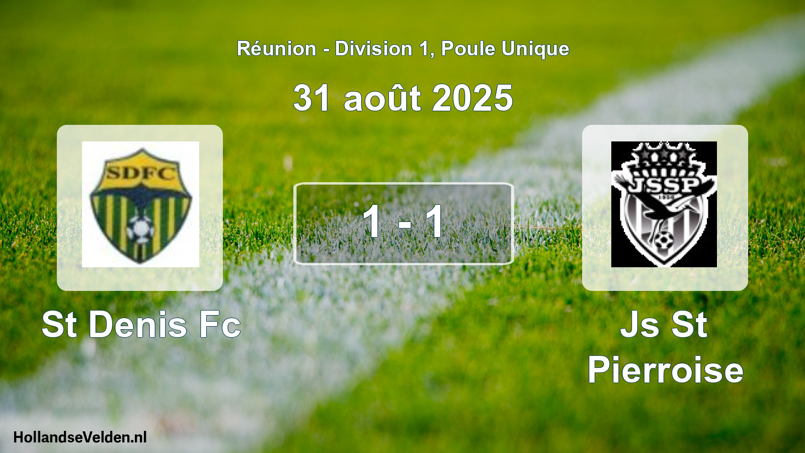 Gespeelde wedstrijd: St Denis Fc - Js St Pierroise 1 - 1 (31 augustus 2025)