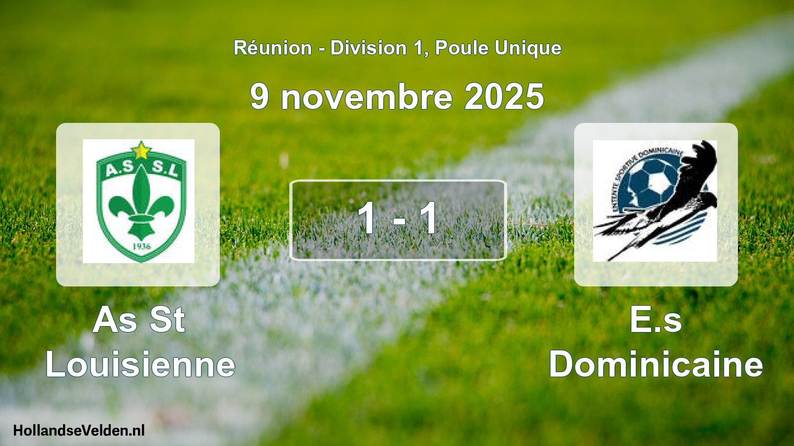 Gespeelde wedstrijd: As St Louisienne - E.s Dominicaine 1 - 1 (9 november 2025)