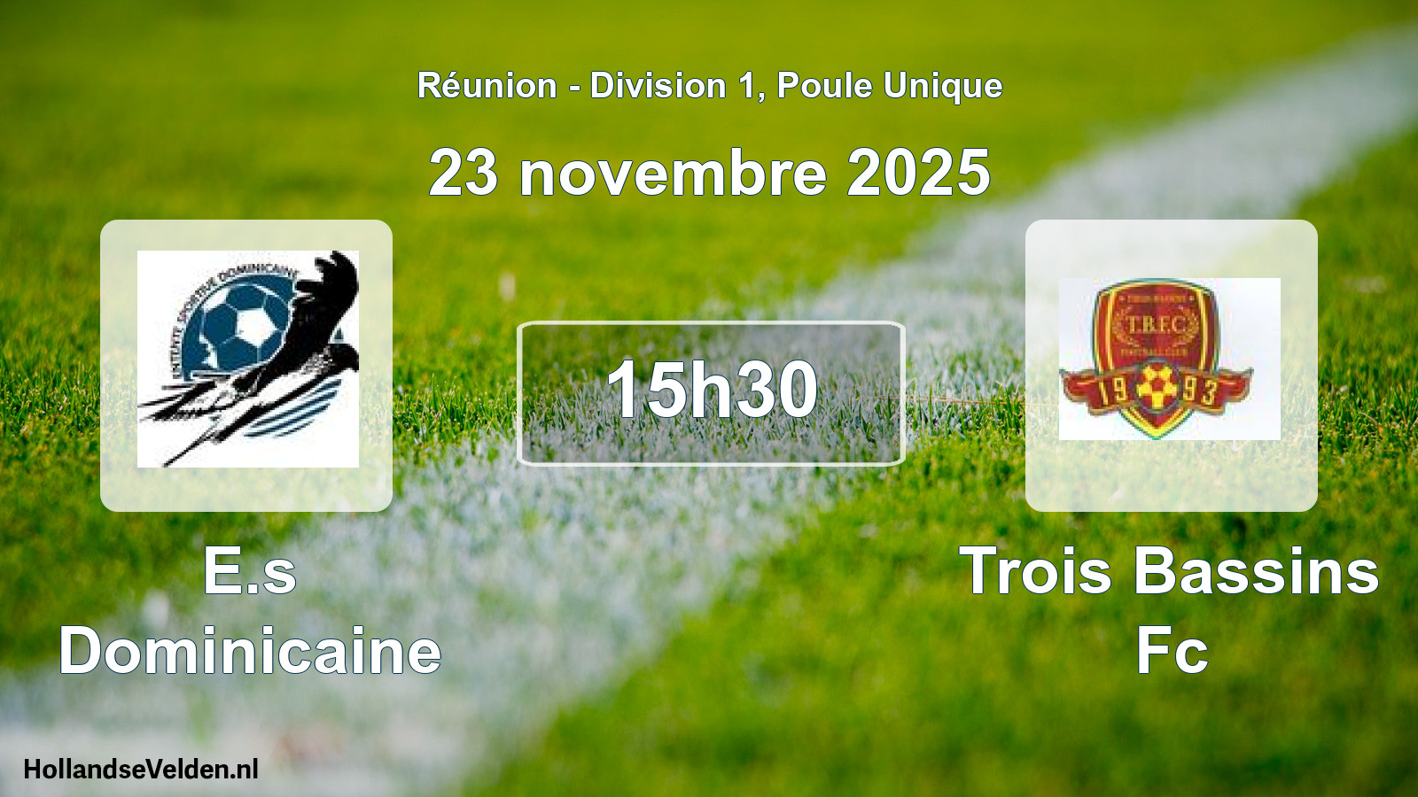 Geplande wedstrijd: E.s Dominicaine - Trois Bassins Fc (23 november 2025)