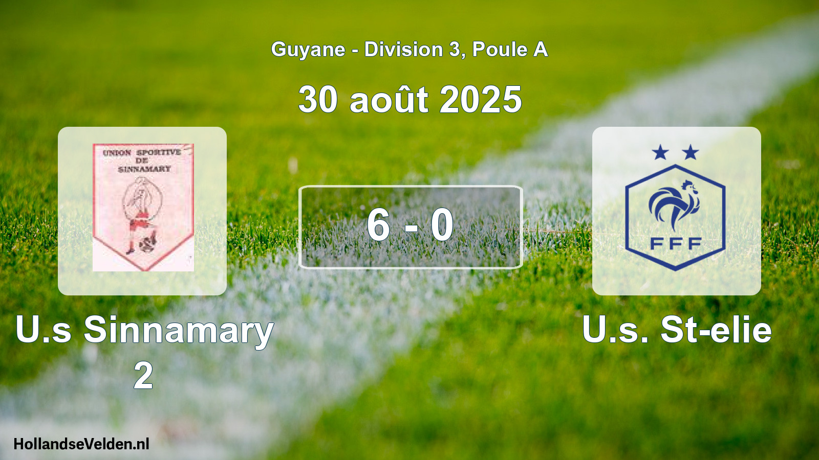Gespeelde wedstrijd: U.s Sinnamary 2 - U.s. St-elie 6 - 0 (30 augustus 2025)