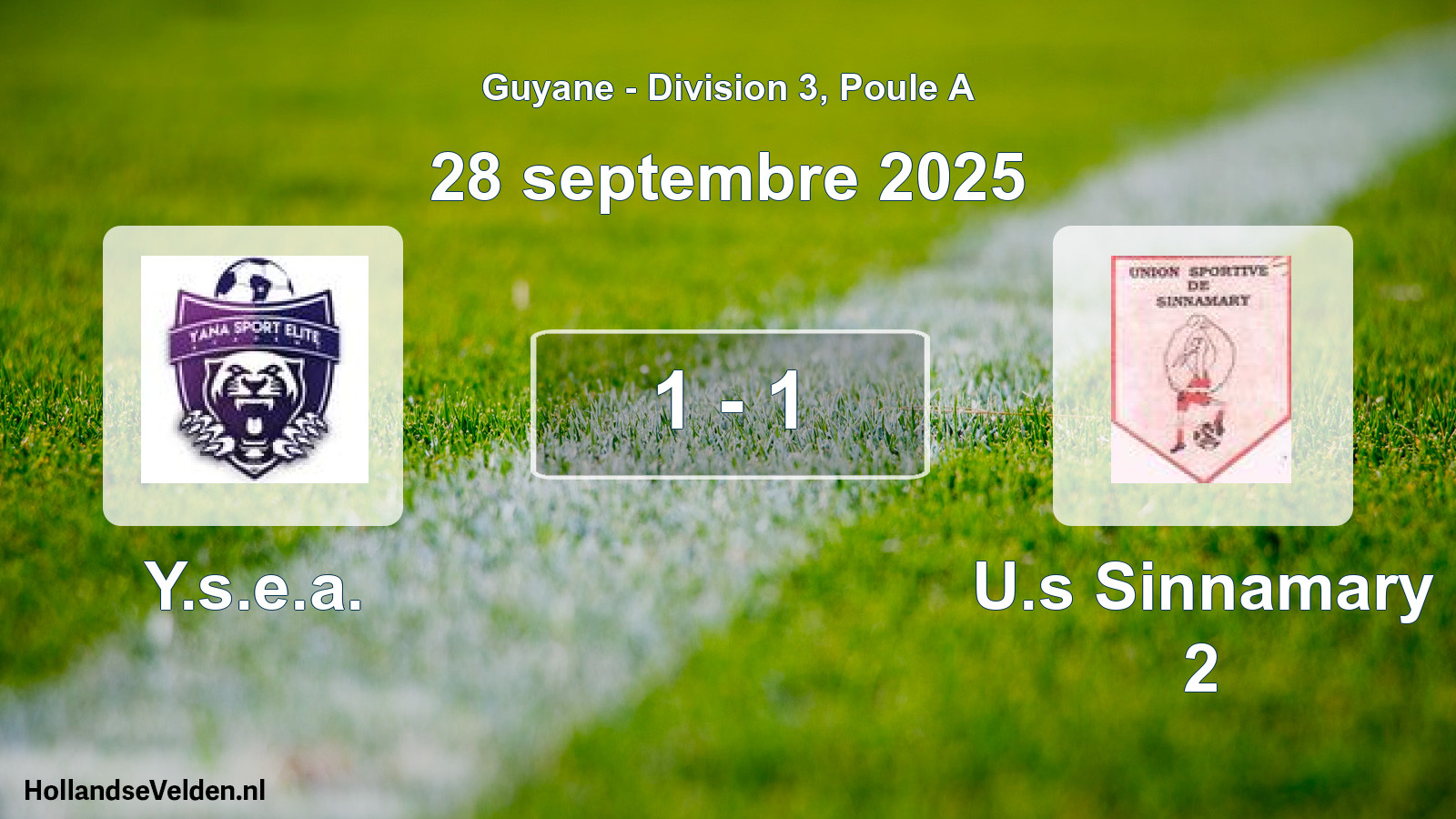 Match joué: Y.s.e.a. - U.s Sinnamary 2 1 - 1 (28 septembre 2025)