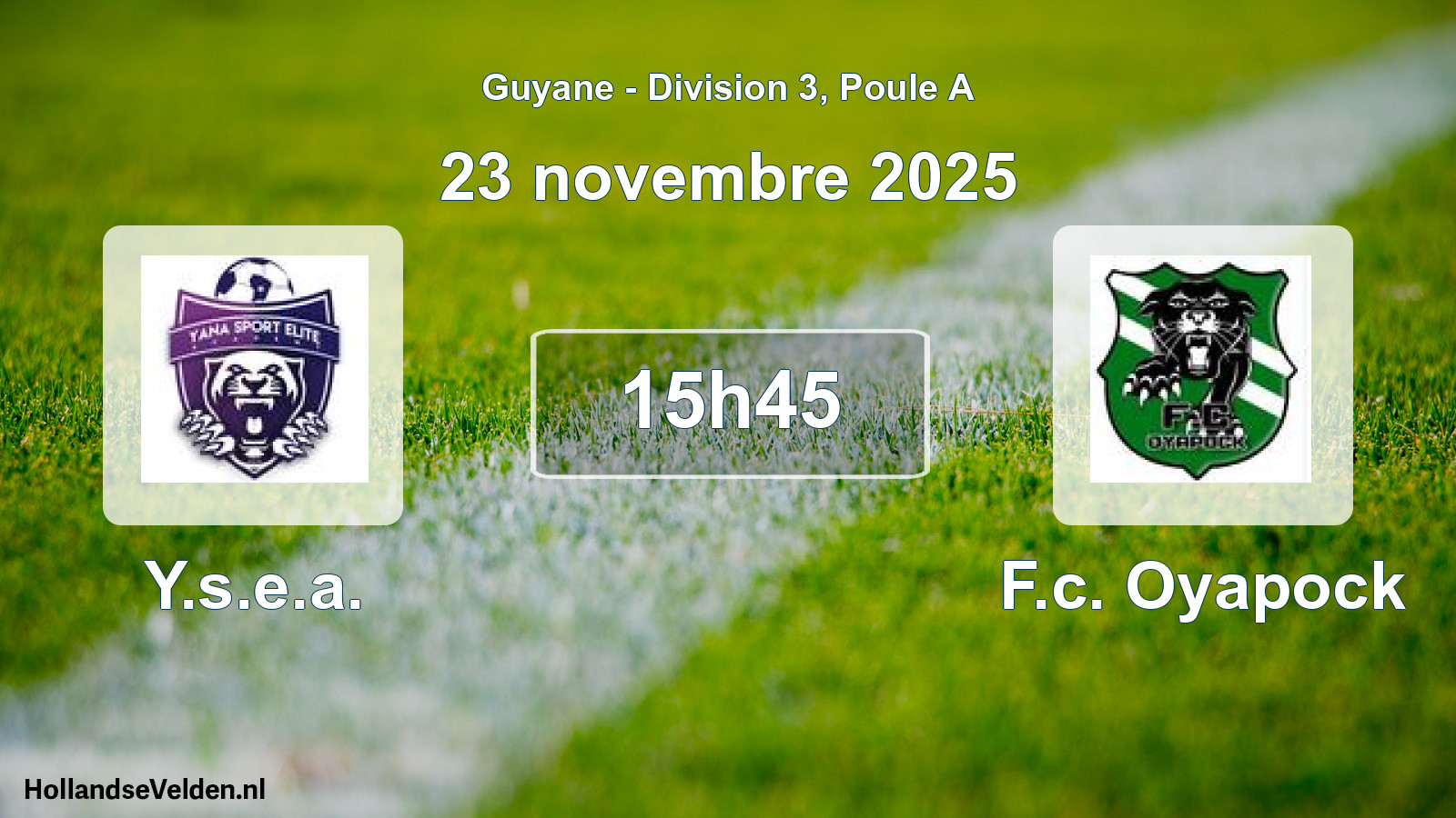 Match programmé: Y.s.e.a. - F.c. Oyapock (23 novembre 2025)