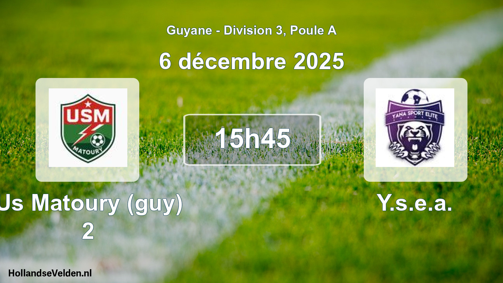 Match programmé: Us Matoury (guy) 2 - Y.s.e.a. (6 décembre 2025)