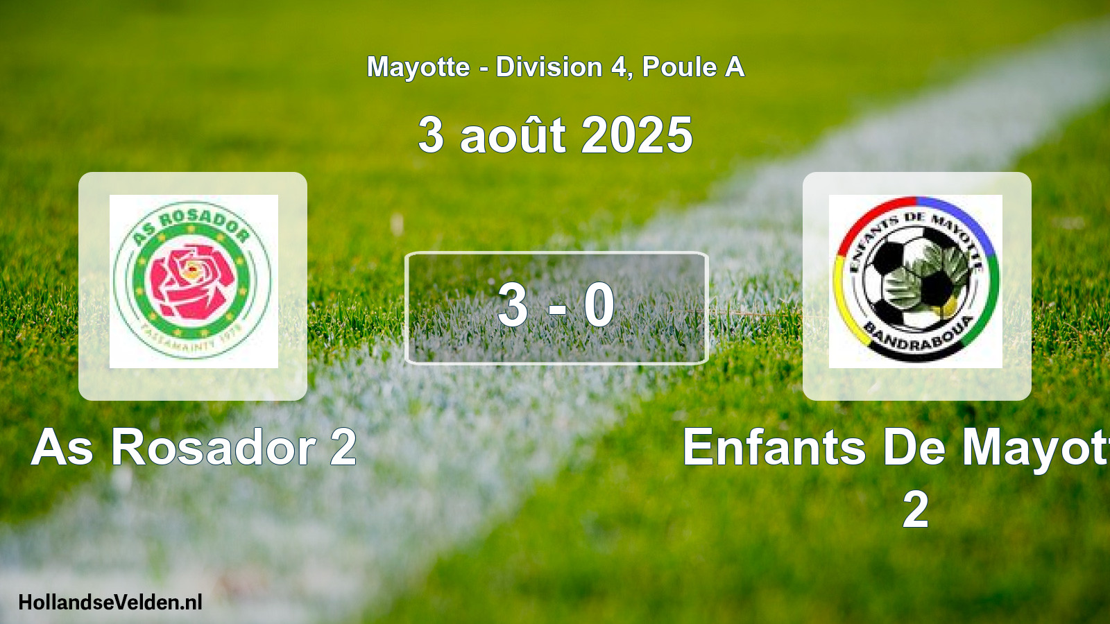 Match joué: As Rosador 2 - Enfants De Mayotte 2 3 - 0 (3 août 2025)