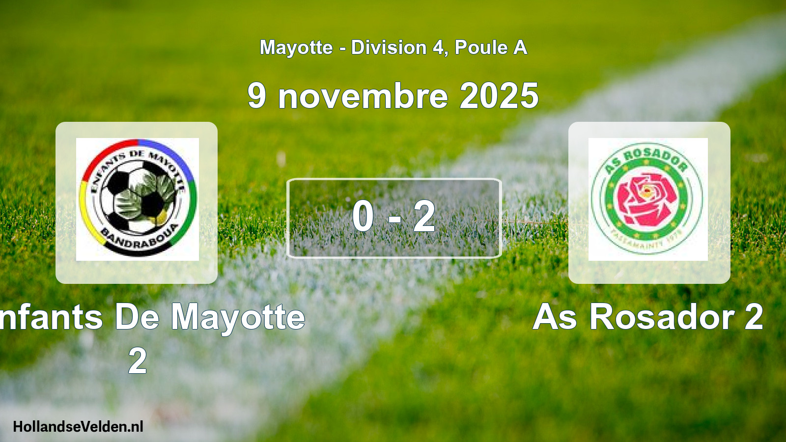 Match joué: Enfants De Mayotte 2 - As Rosador 2 0 - 2 (9 novembre 2025)