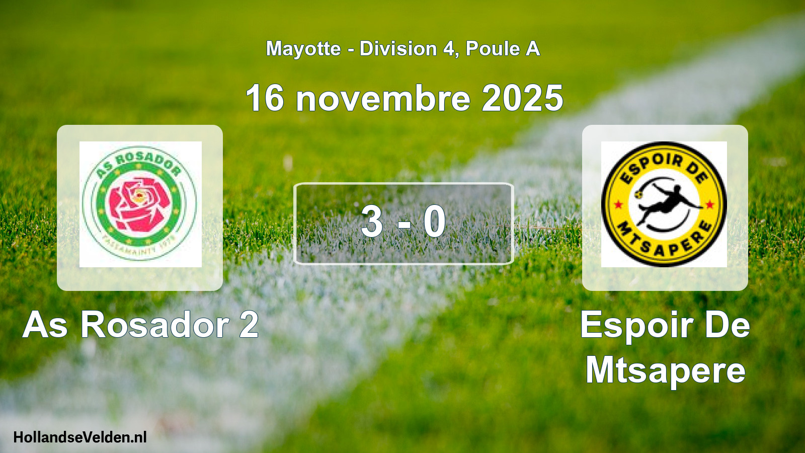 Match joué: As Rosador 2 - Espoir De Mtsapere 3 - 0 (16 novembre 2025)