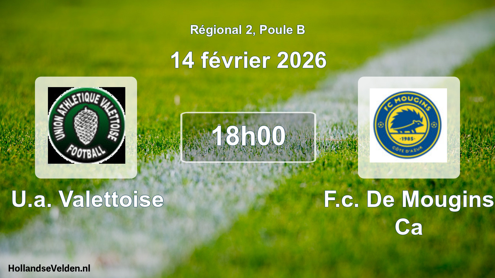 Geplande wedstrijd: U.a. Valettoise - F.c. De Mougins Ca (14 februari 2026)