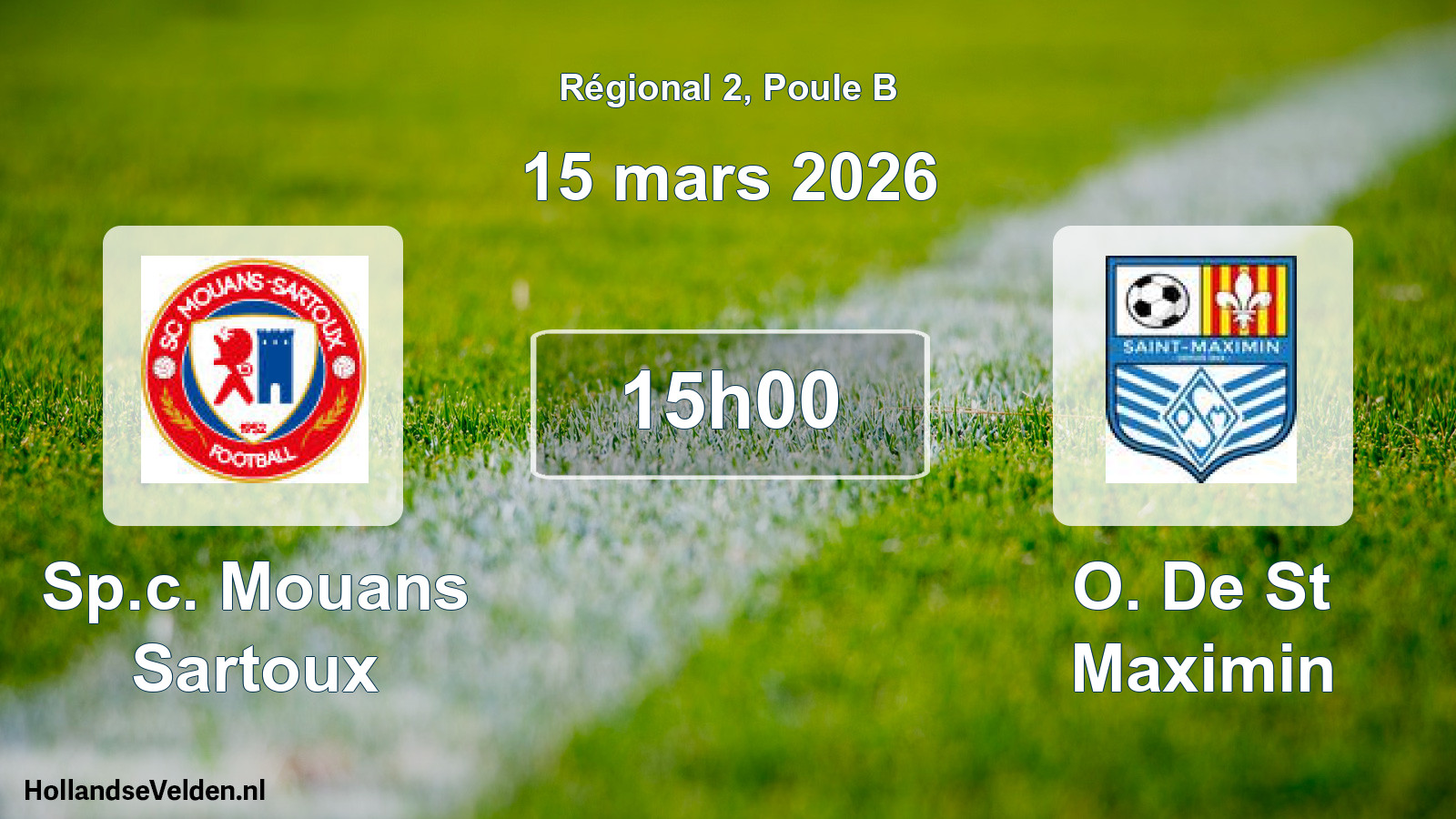 Scheduled Match: Sp.c. Mouans Sartoux - O. De St Maximin (15 March 2026)
