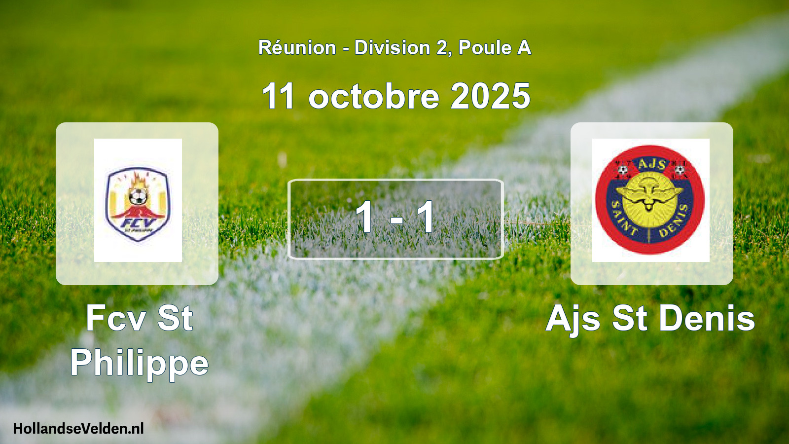 Total number of matches played: Fcv St Philippe - Ajs St Denis 1 - 1 (11 October 2025)
