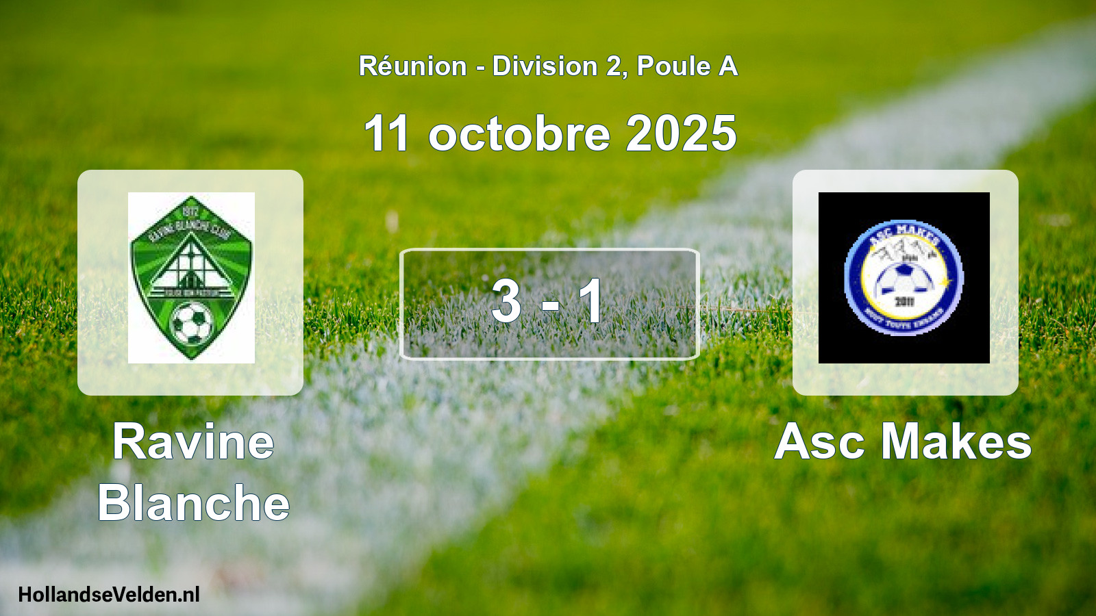 Total number of matches played: Ravine Blanche - Asc Makes 3 - 1 (11 October 2025)