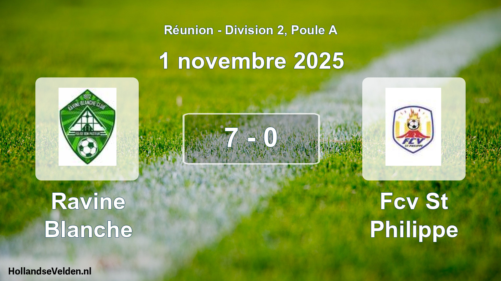Gespeelde wedstrijd: Ravine Blanche - Fcv St Philippe 7 - 0 (1 november 2025)