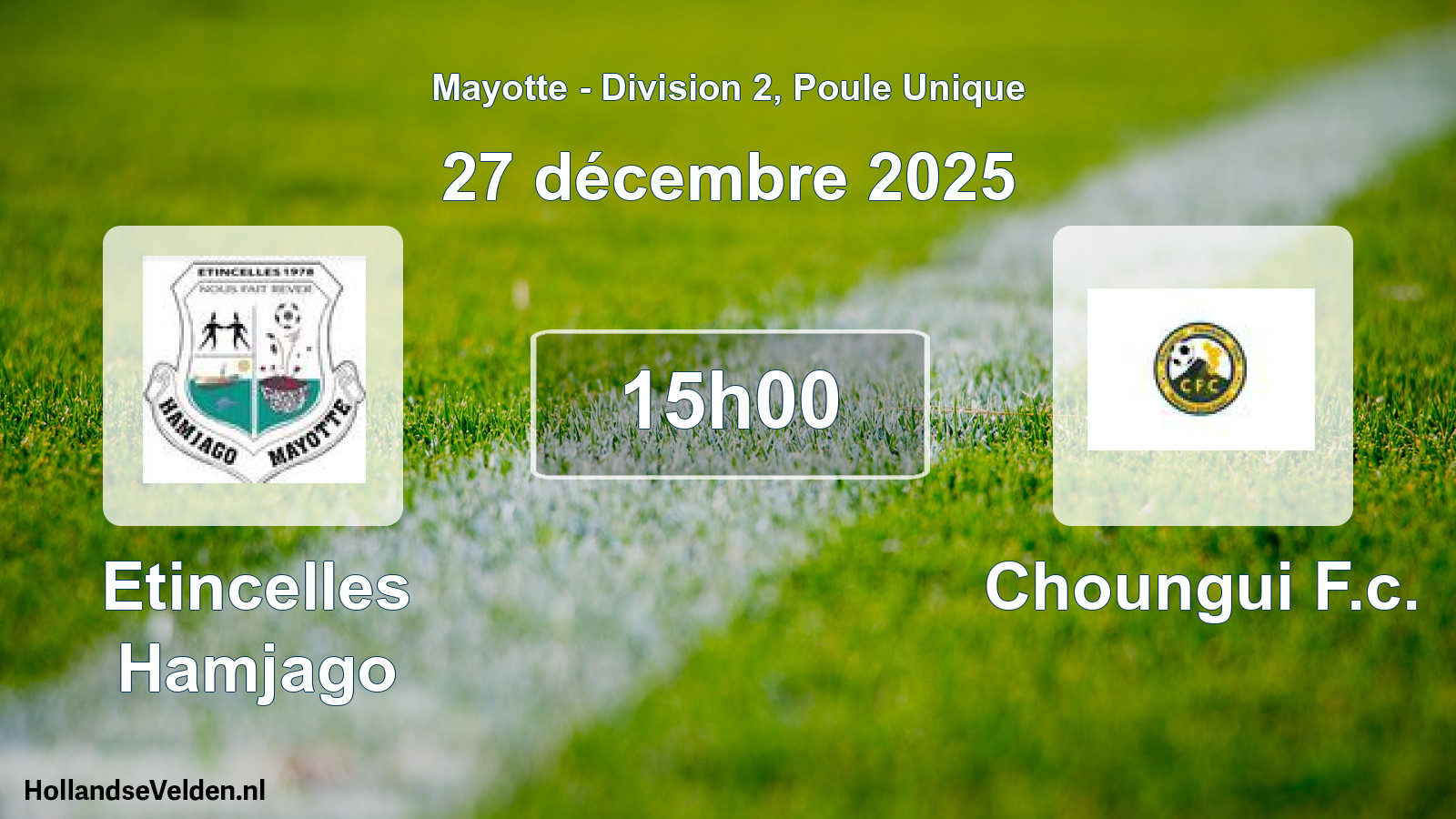Match programmé: Etincelles Hamjago - Choungui F.c. (27 décembre 2025)