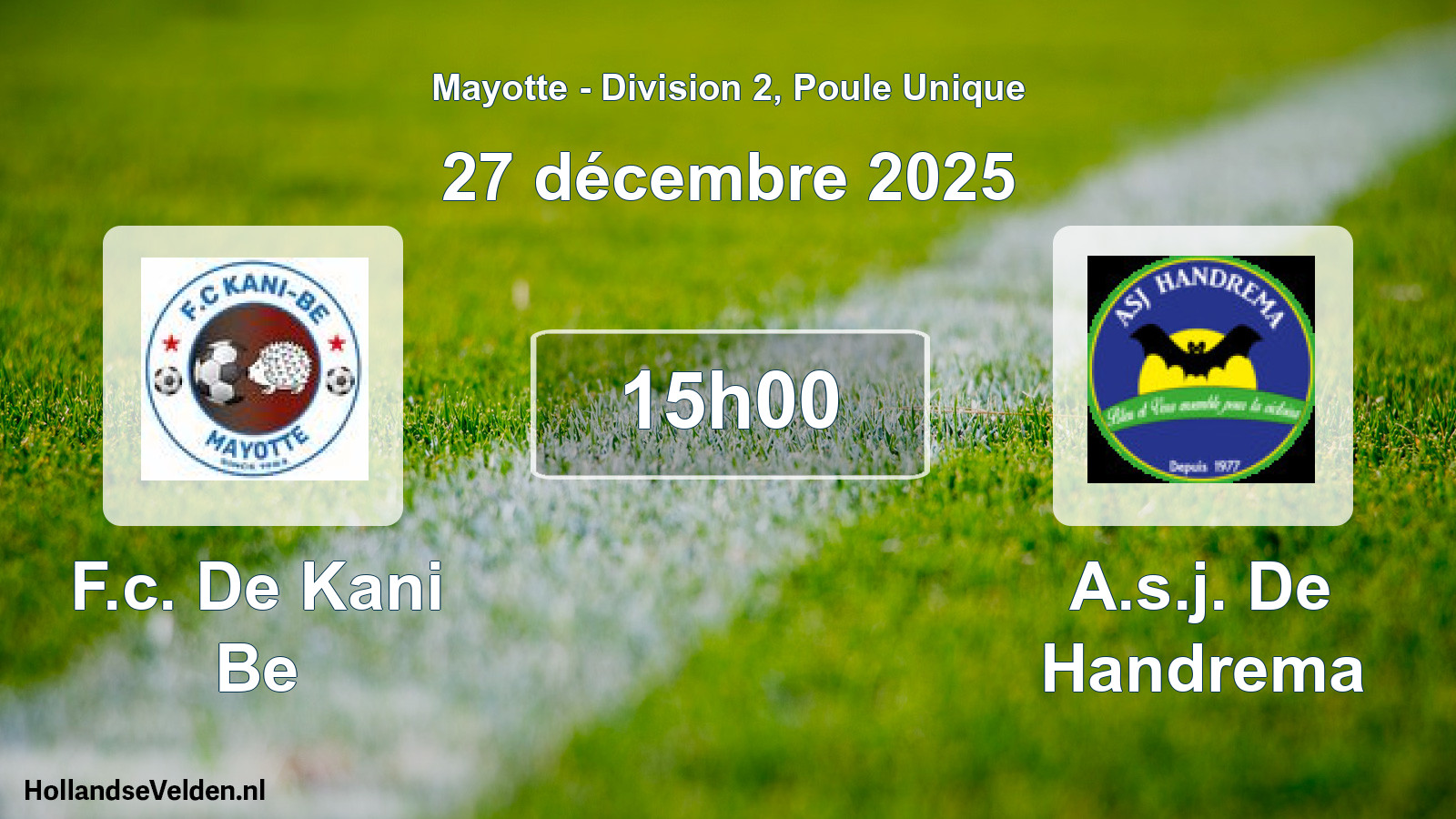 Match programmé: F.c. De Kani Be - A.s.j. De Handrema (20 décembre 2025)