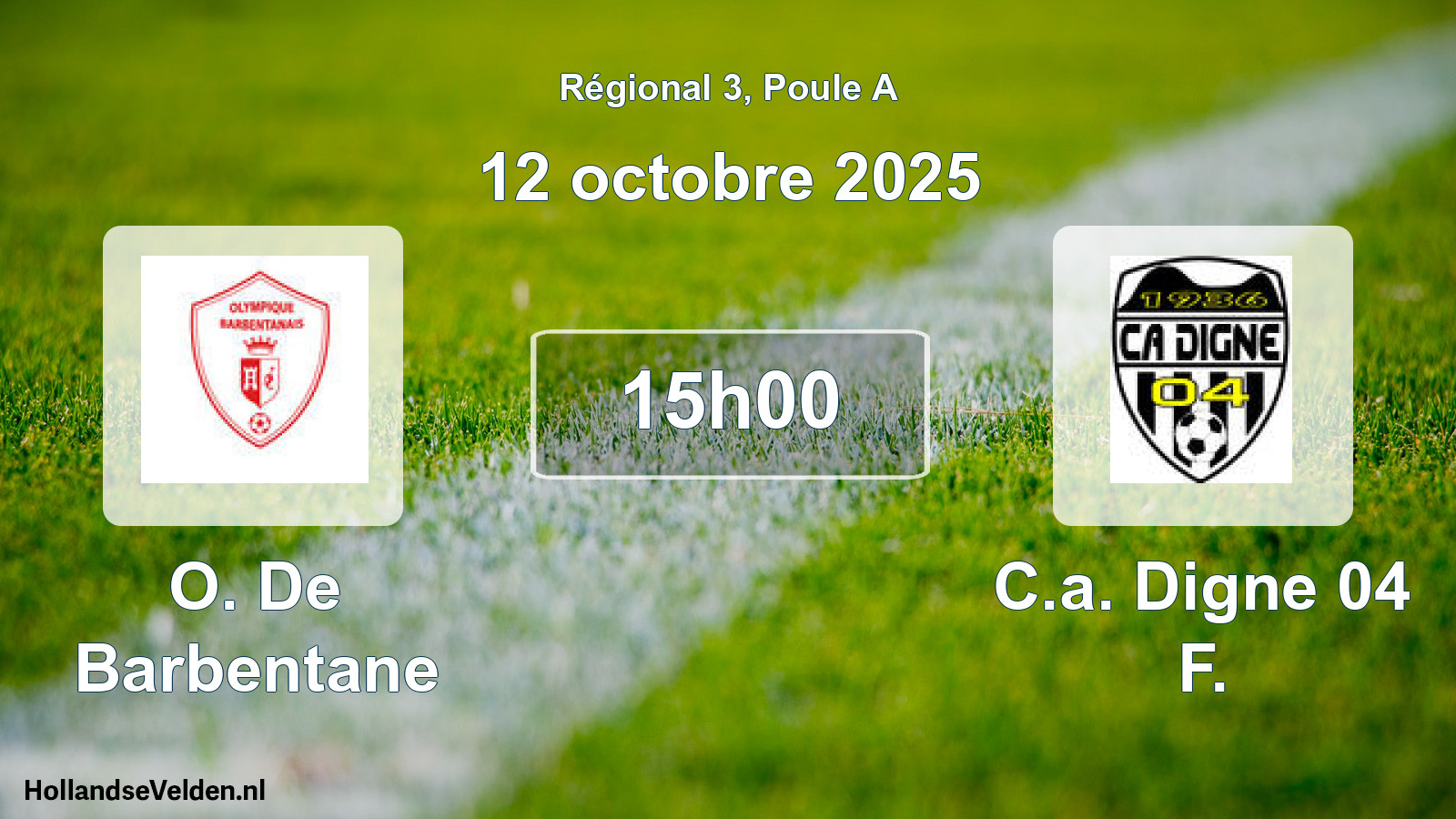 Scheduled Match: O. De Barbentane - C.a. Digne 04 F. (12 October 2025)