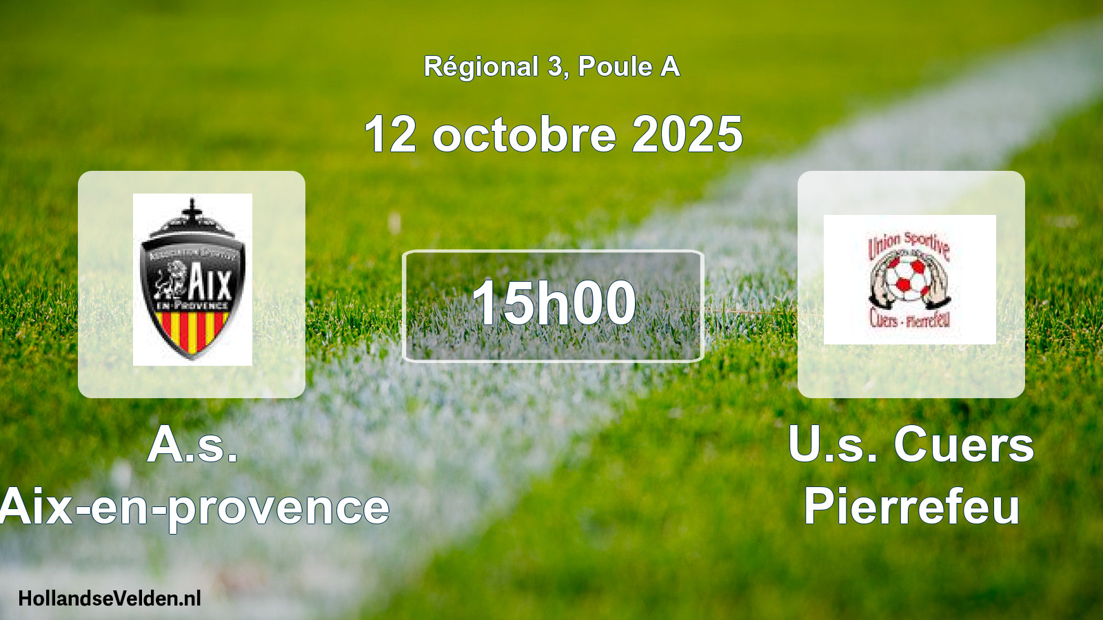 Geplande wedstrijd: A.s. Aix-en-provence - U.s. Cuers Pierrefeu (12 octobre 2025)