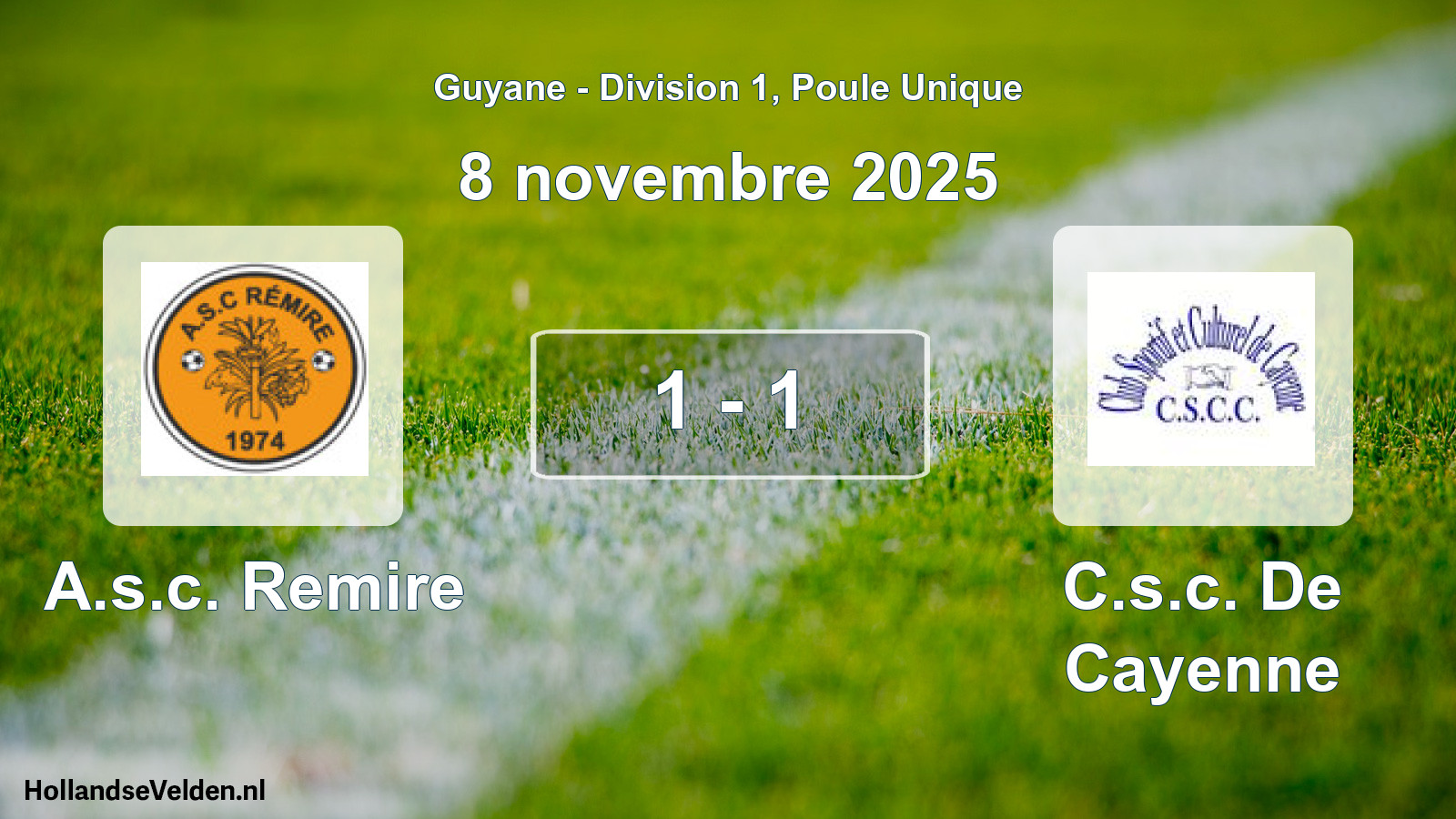 Gespeelde wedstrijd: A.s.c. Remire - C.s.c. De Cayenne 1 - 1 (8 november 2025)