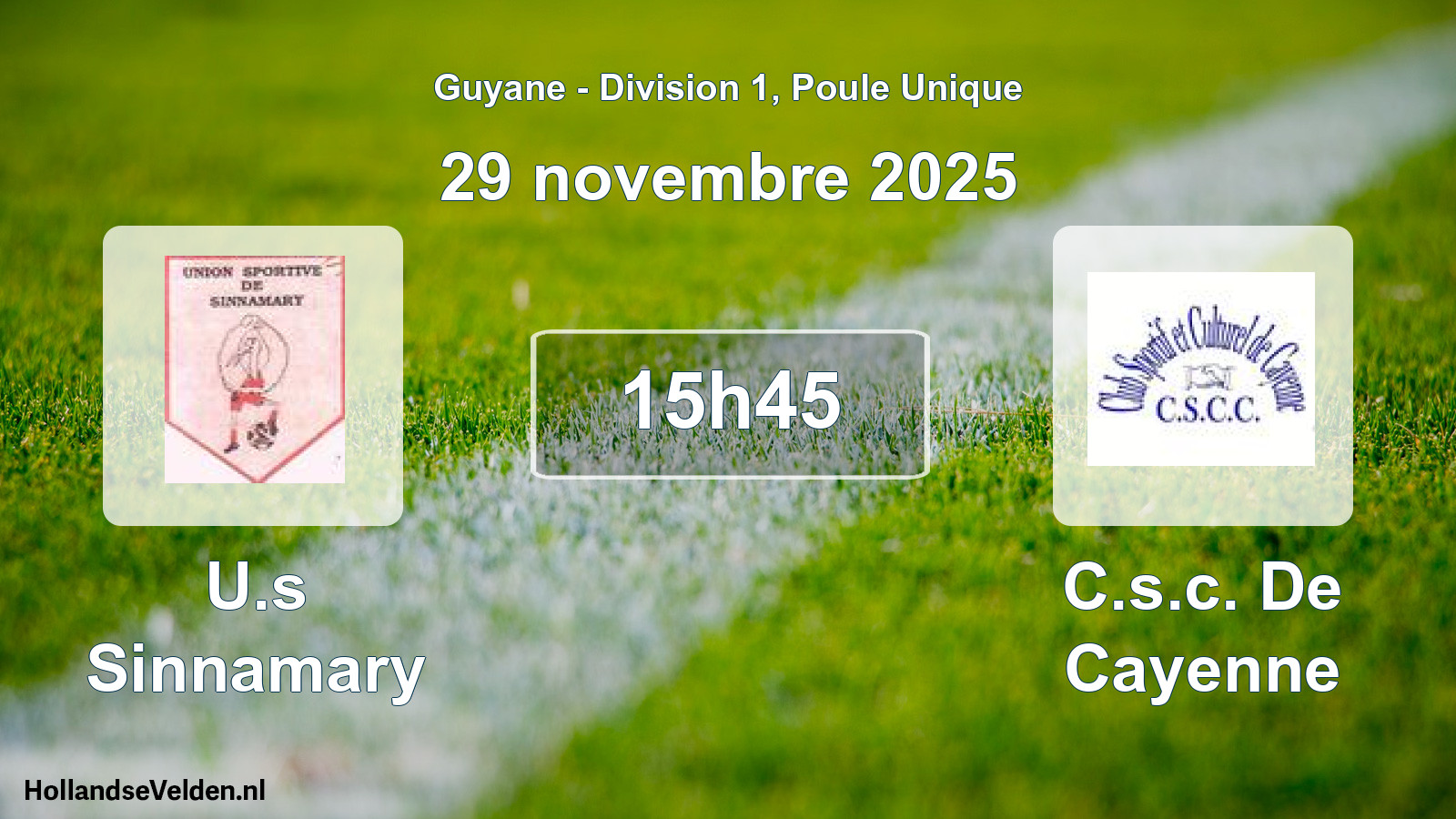 Scheduled Match: U.s Sinnamary - C.s.c. De Cayenne (29 November 2025)