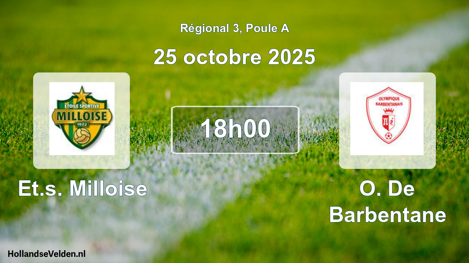 Geplande wedstrijd: Et.s. Milloise - O. De Barbentane (25 octobre 2025)