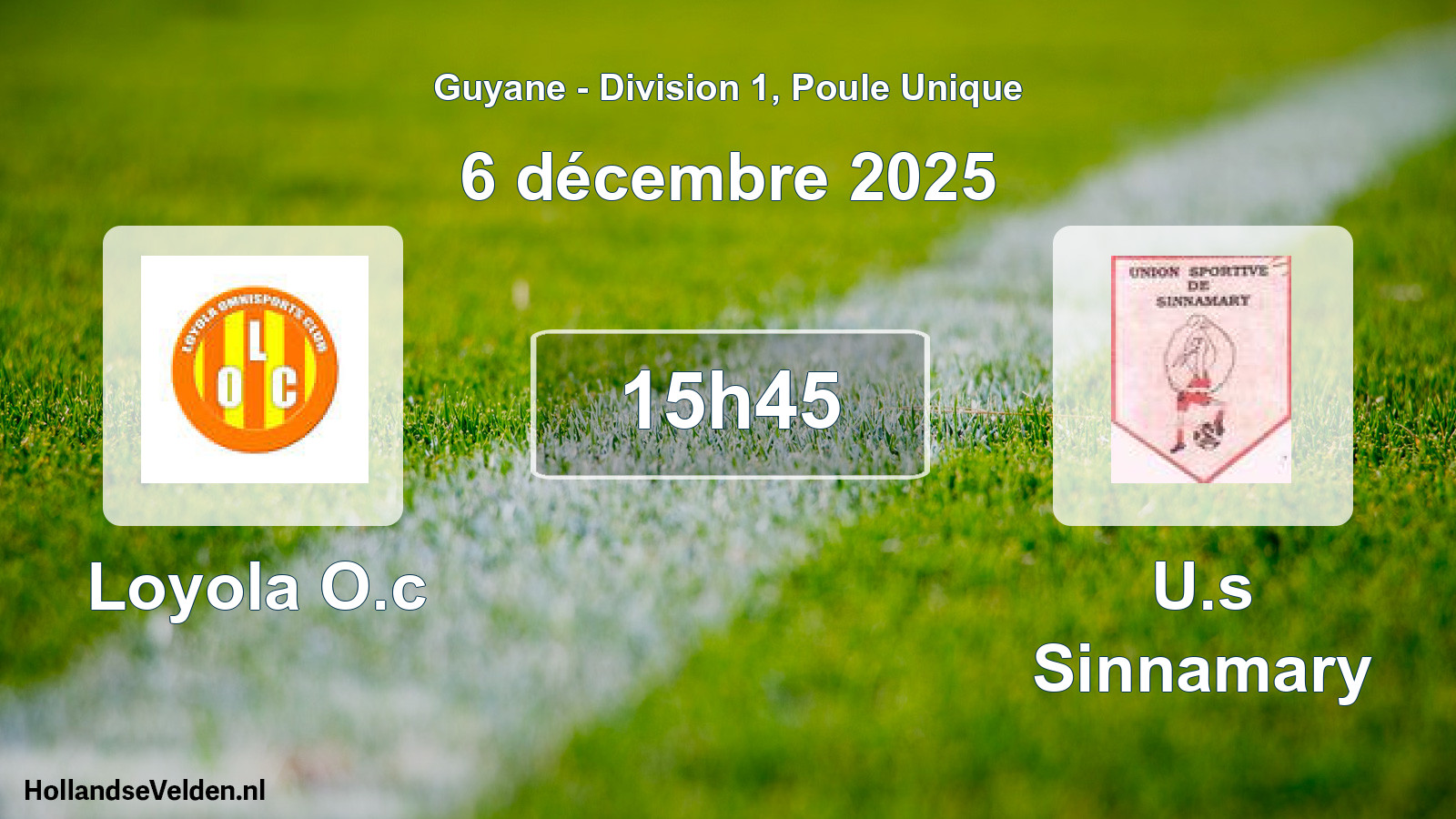 Geplande wedstrijd: Loyola O.c - U.s Sinnamary (6 december 2025)