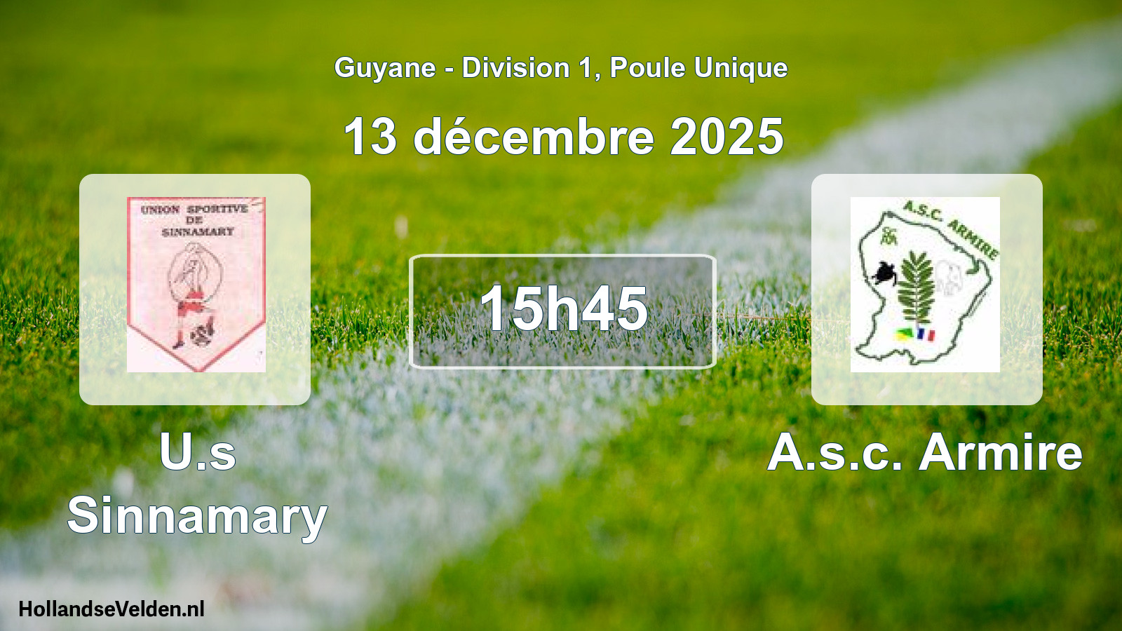Match programmé: U.s Sinnamary - A.s.c. Armire (13 décembre 2025)