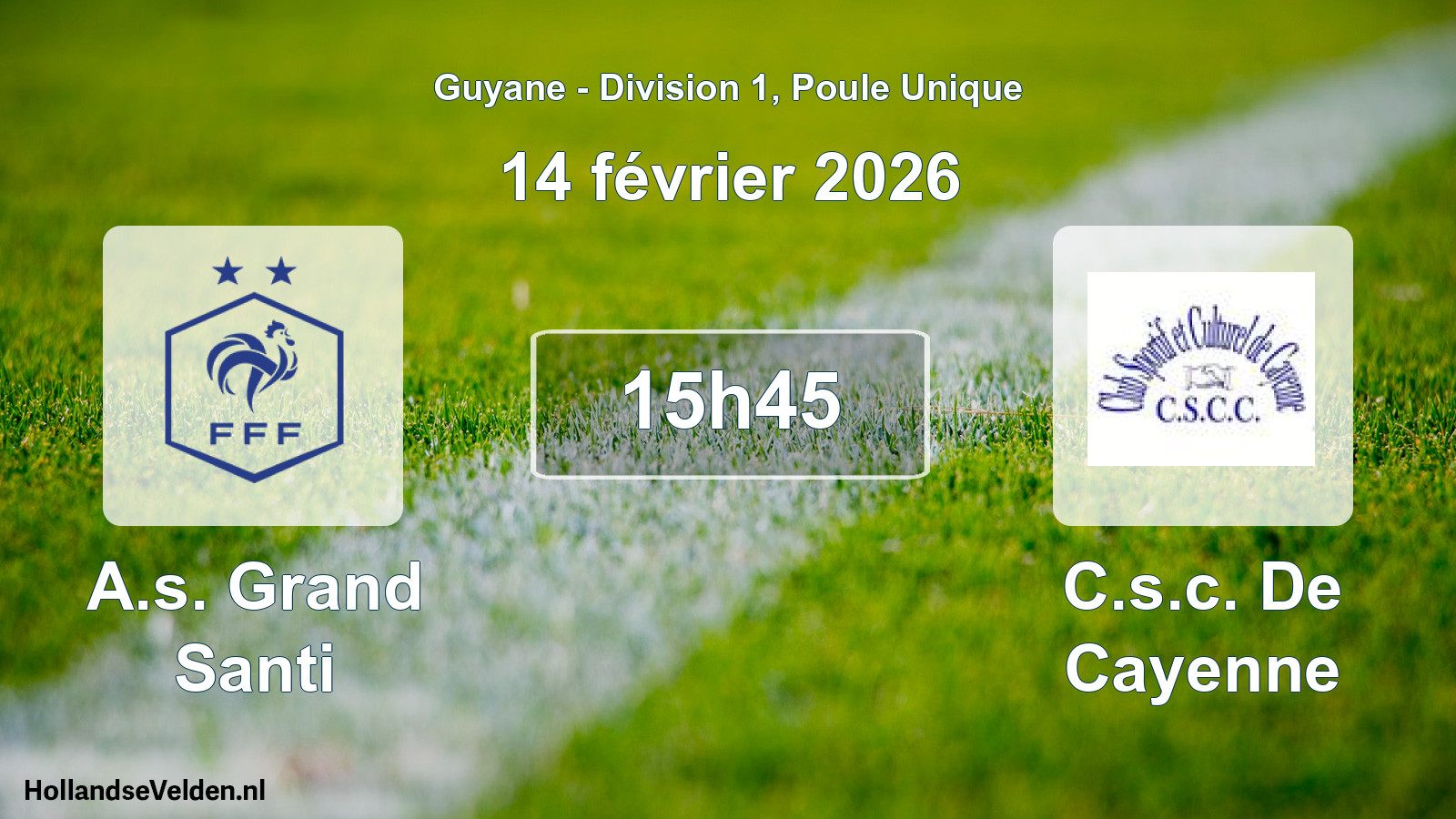 Match programmé: A.s. Grand Santi - C.s.c. De Cayenne (14 février 2026)