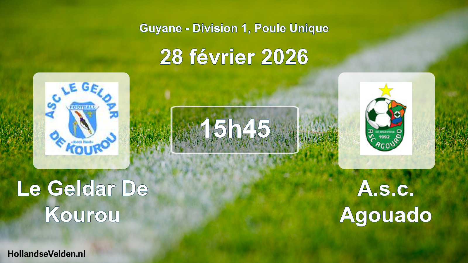 Geplande wedstrijd: Le Geldar De Kourou - A.s.c. Agouado (28 februari 2026)